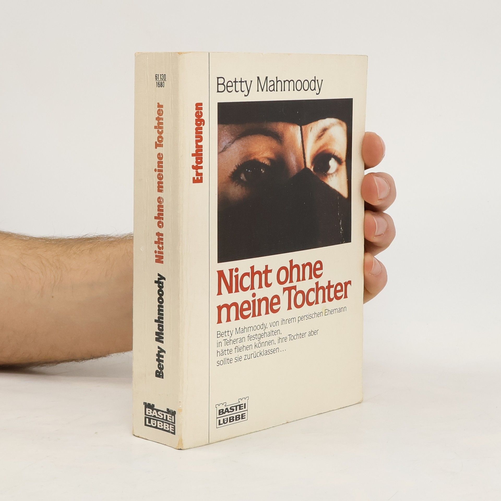 Betty Mahmoody Nicht ohne meine Tochter
