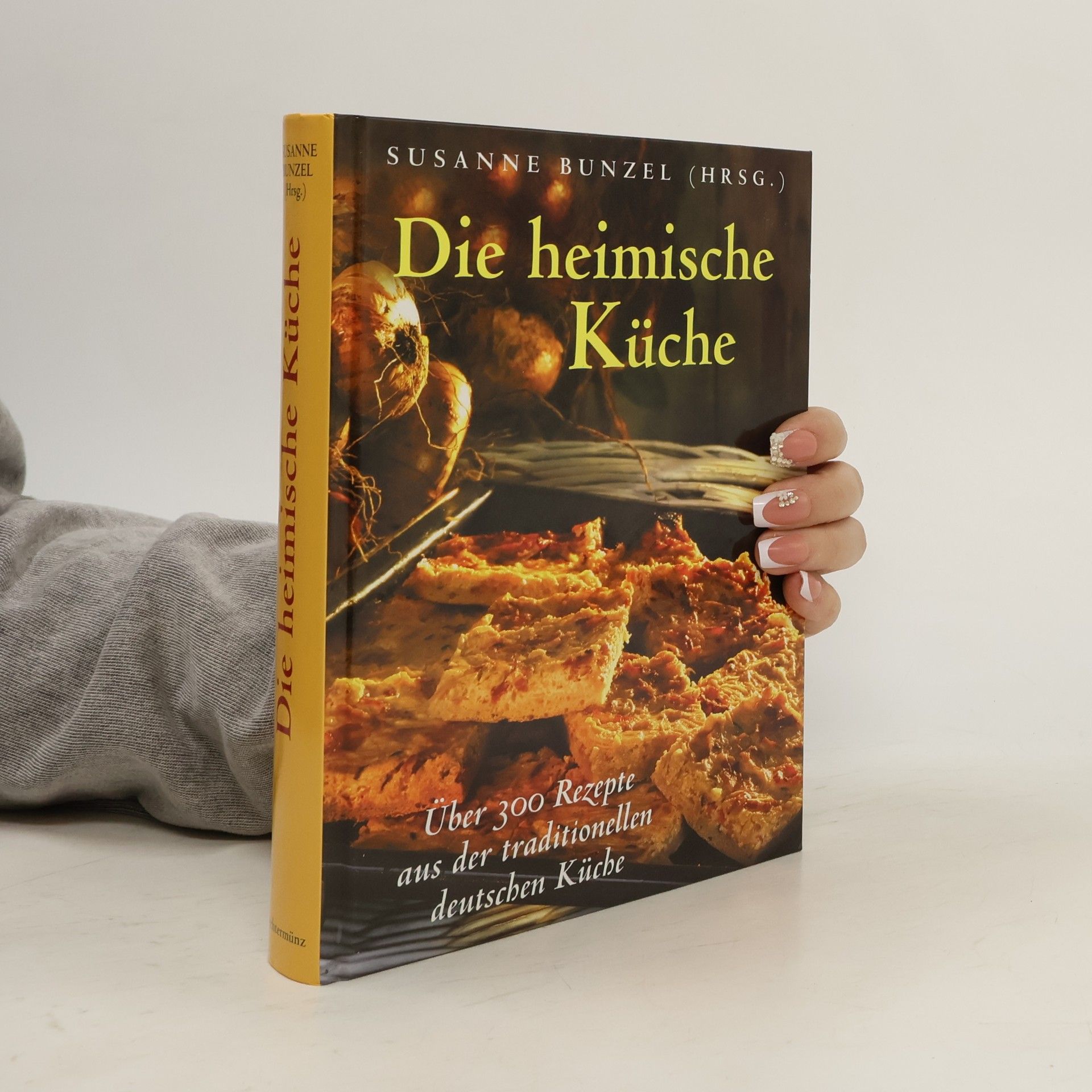 Susanne Bunzel Die heimische Küche
