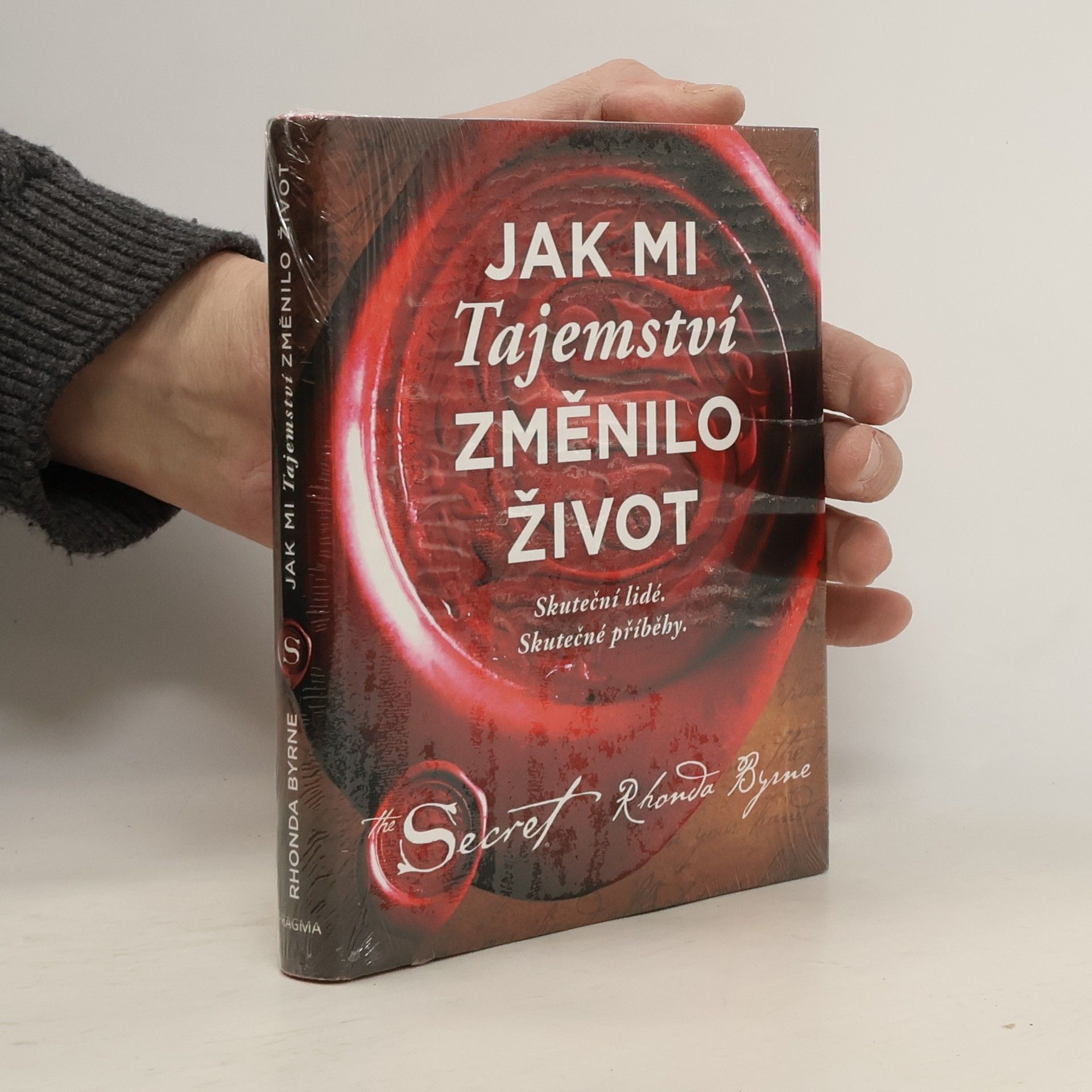 Rhonda Byrneová Jak mi Tajemství změnilo život