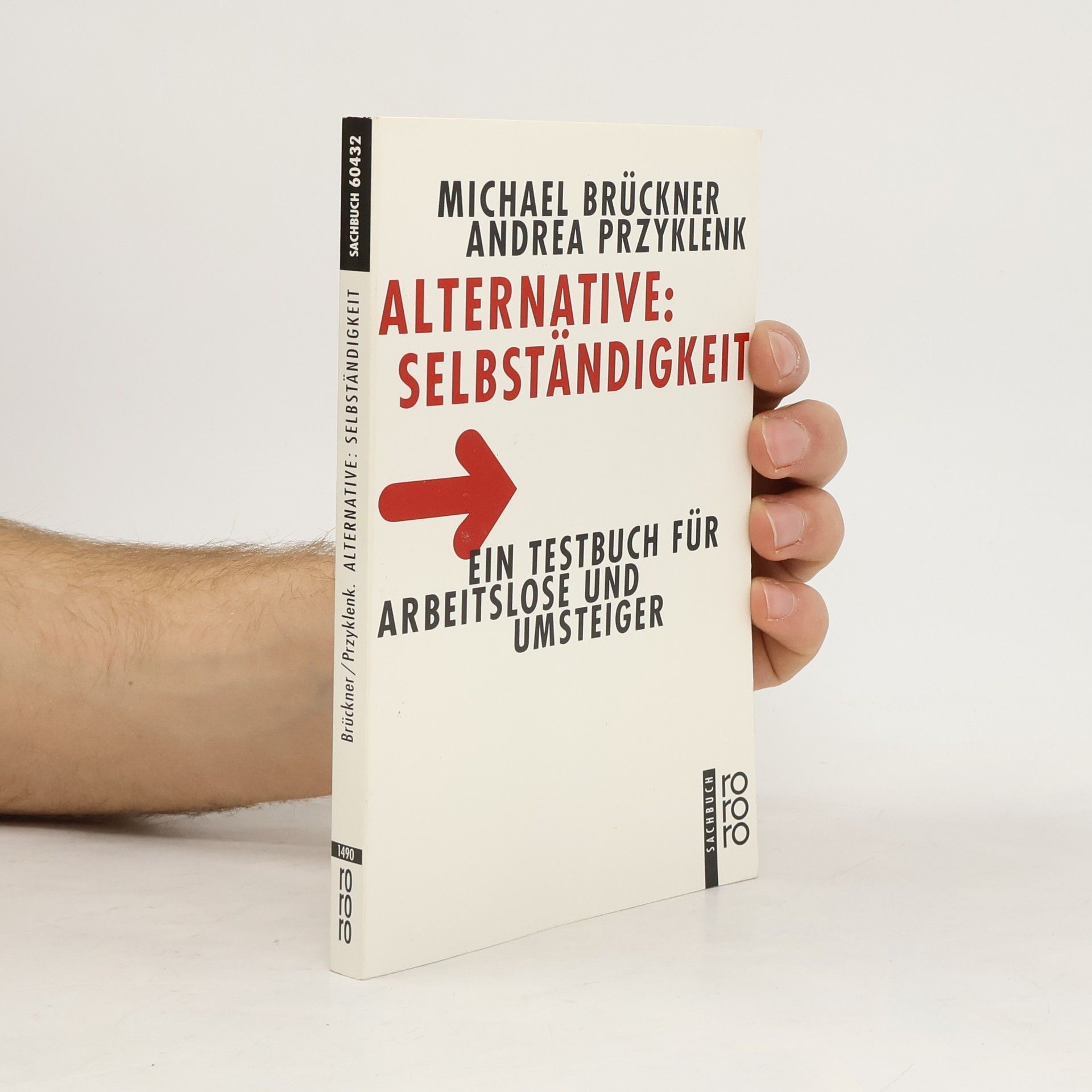 Michael Brückner Alternative: Selbständigkeit