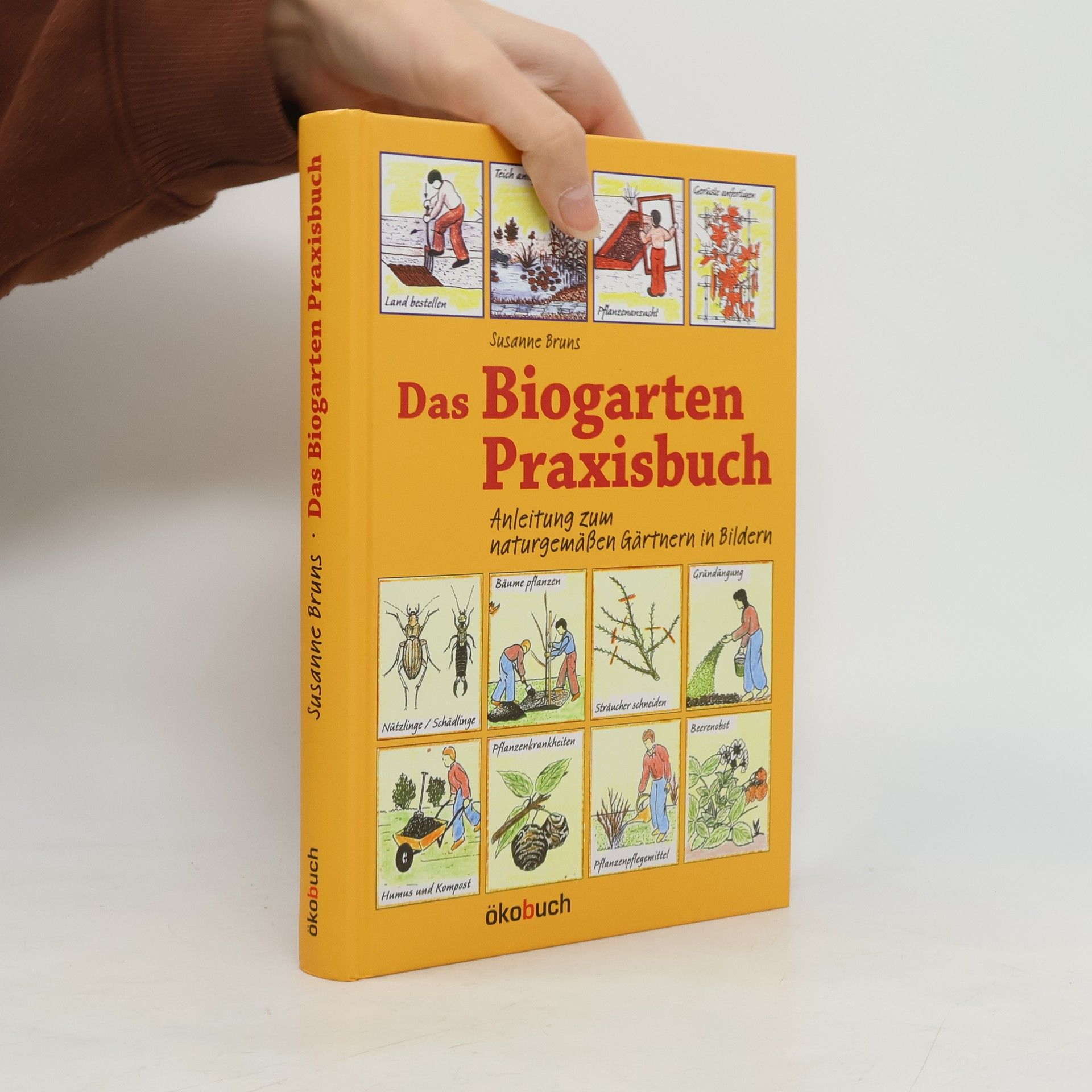 Das Biogarten-Praxisbuch