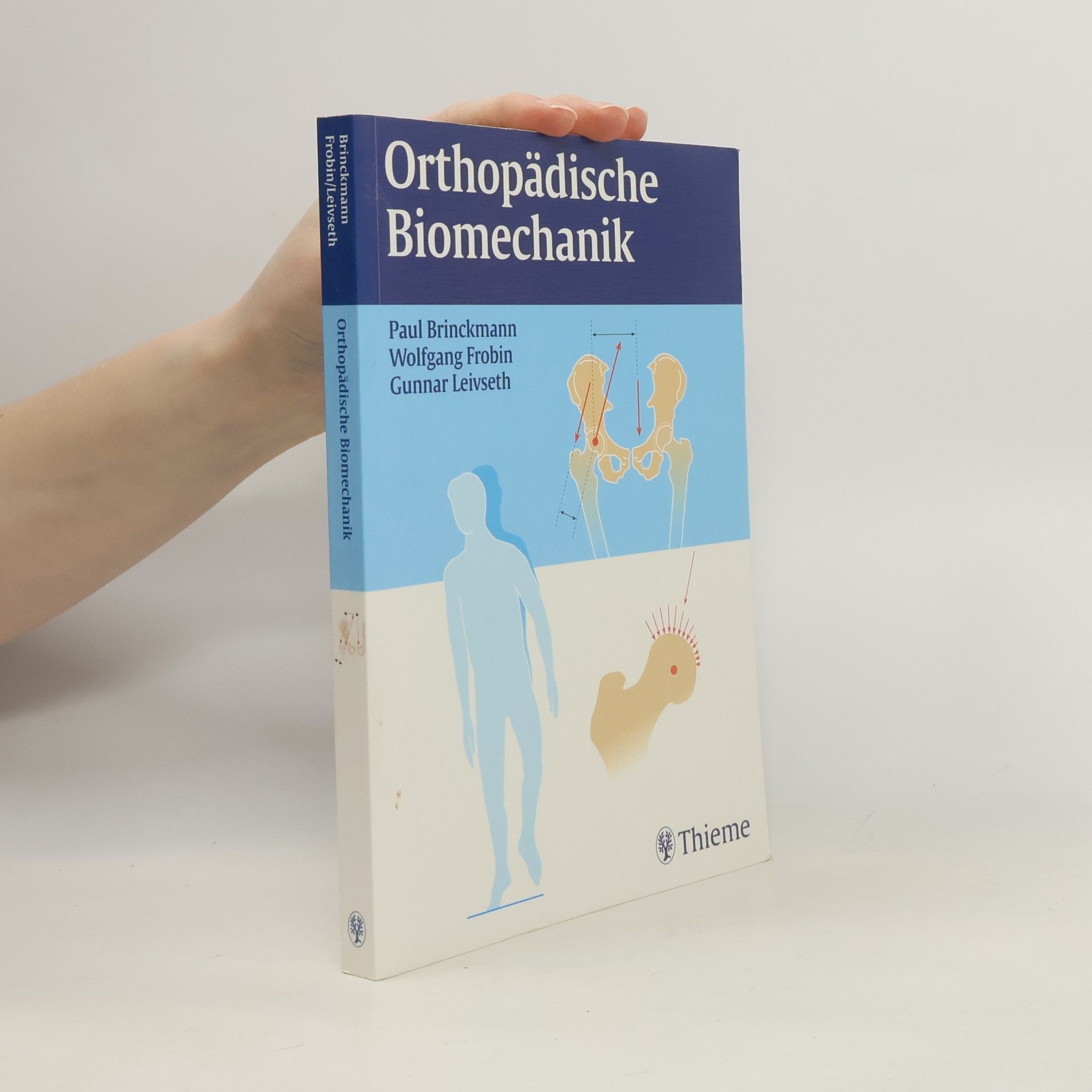 Paul Brinckmann Orthopädische Biomechanik