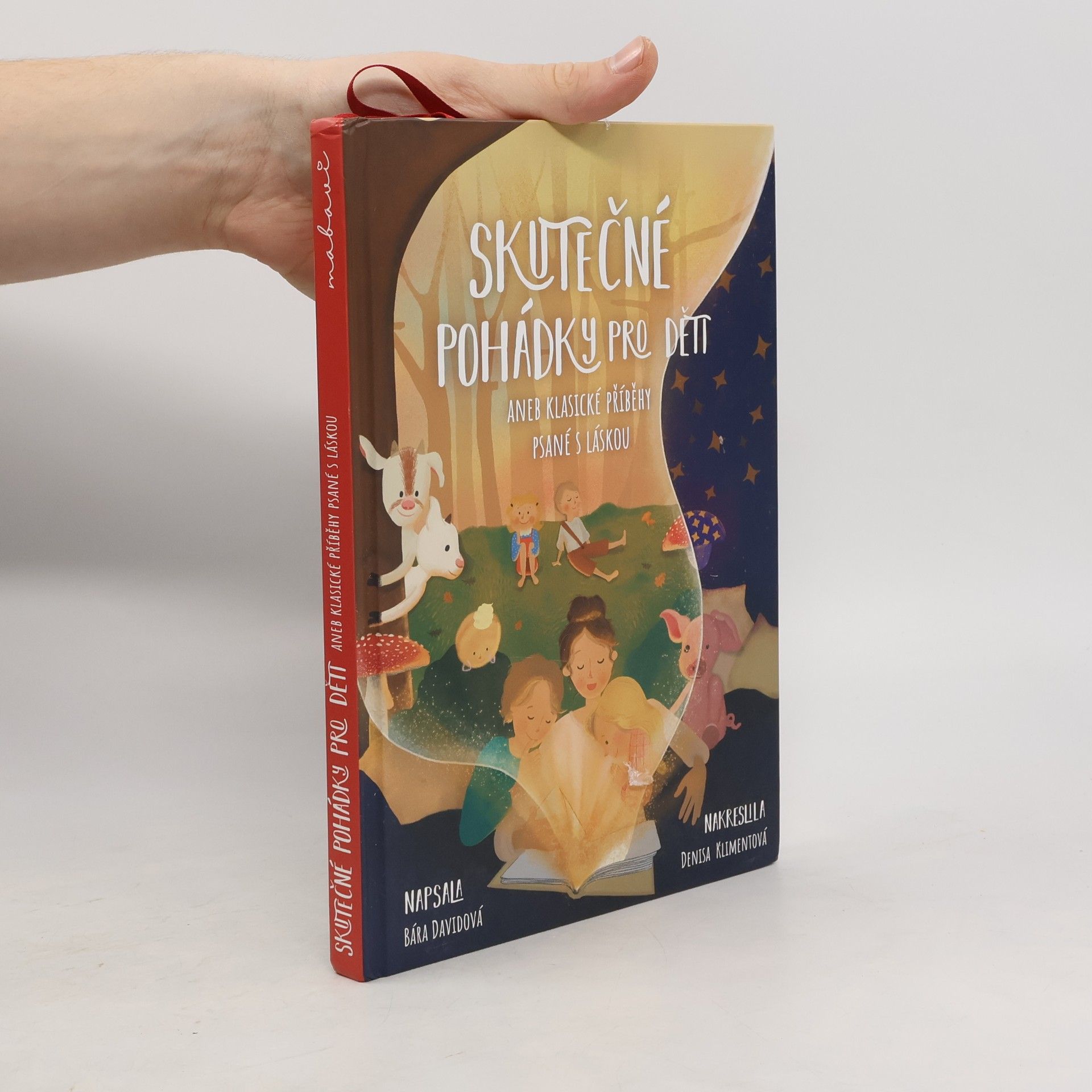 Skutečné pohádky pro děti, aneb, Klasické příběhy psané s láskou