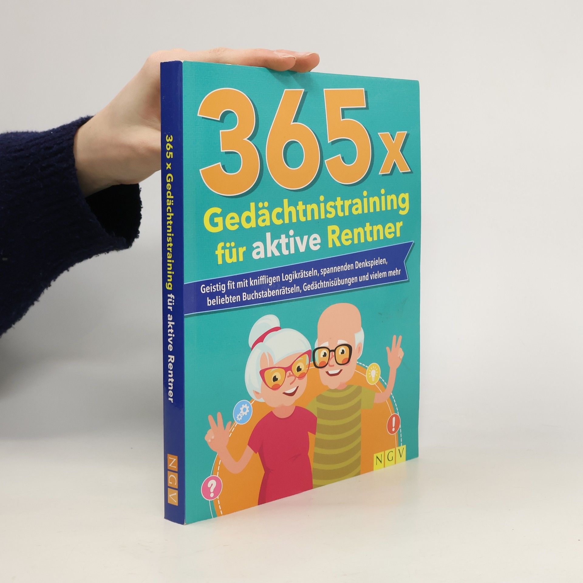 Naumann & Göbel Verlagsg 365 x Gedächtnistraining für aktive Rentner