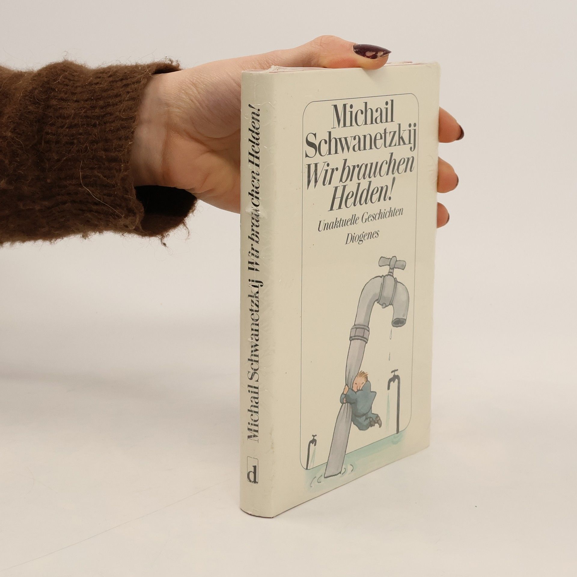 Michail Michajlovič Žvaneckij Wir brauchen Helden!