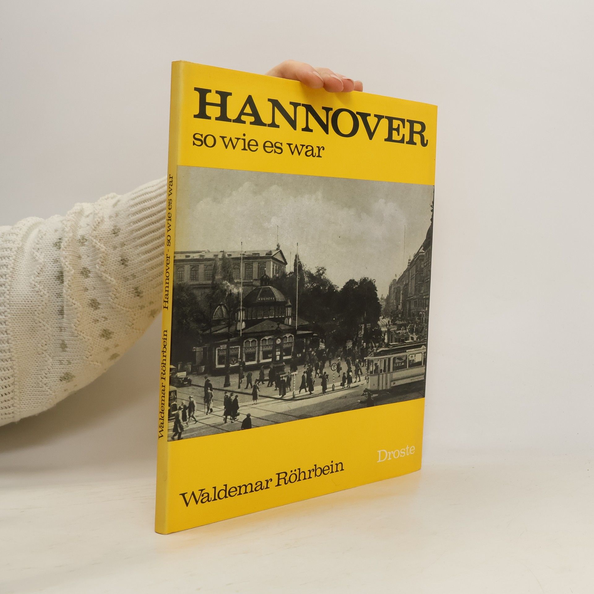 Hannover, so wie es war