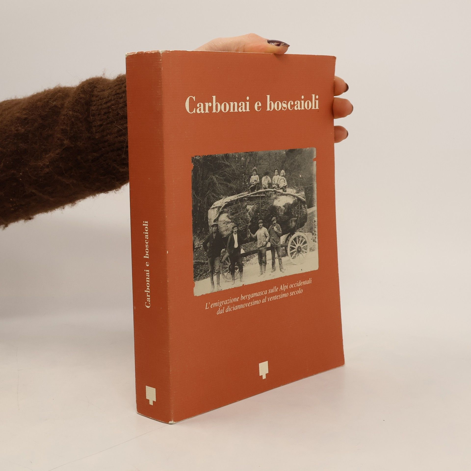 AA.VV. Carbonai e boscaioli