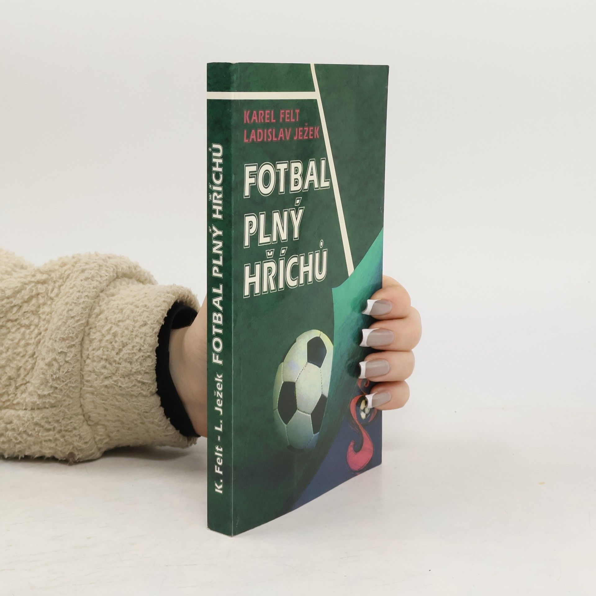 Fotbal plný hříchů