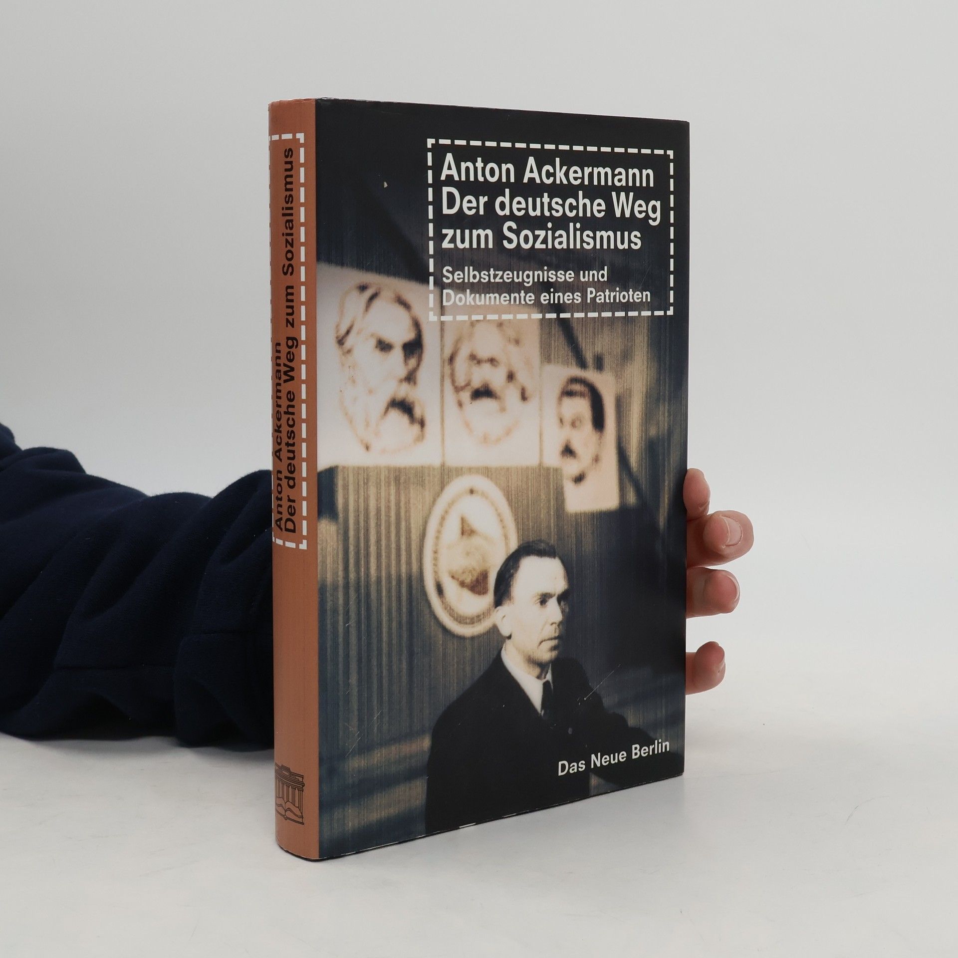 Anton Ackermann Der deutsche Weg zum Sozialismus