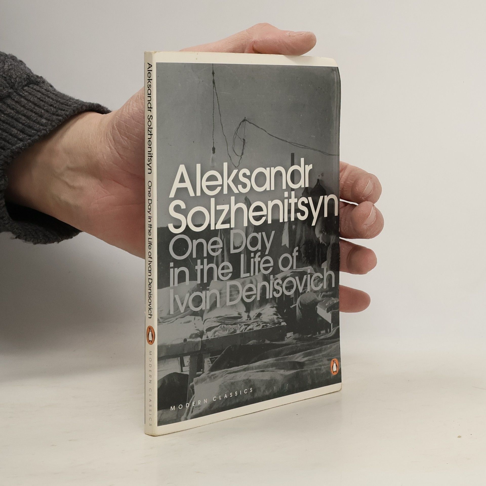 Aleksandr Isajevič Solženicyn One day in the life of Ivan Denisovich