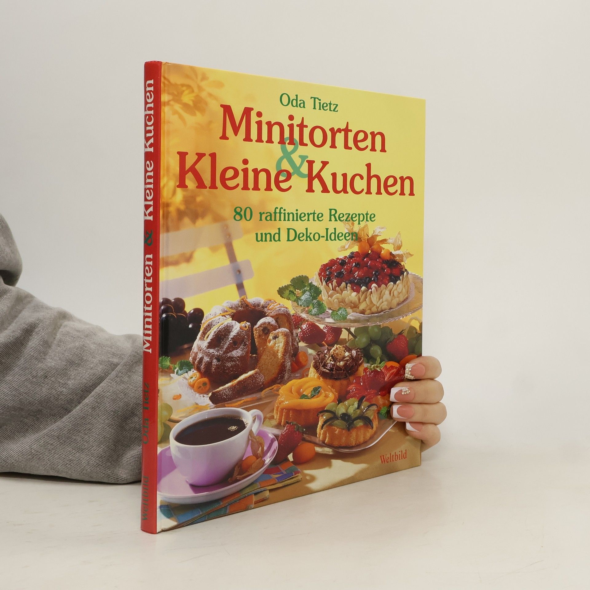 Oda Tietz Minitorten & kleine Kuchen