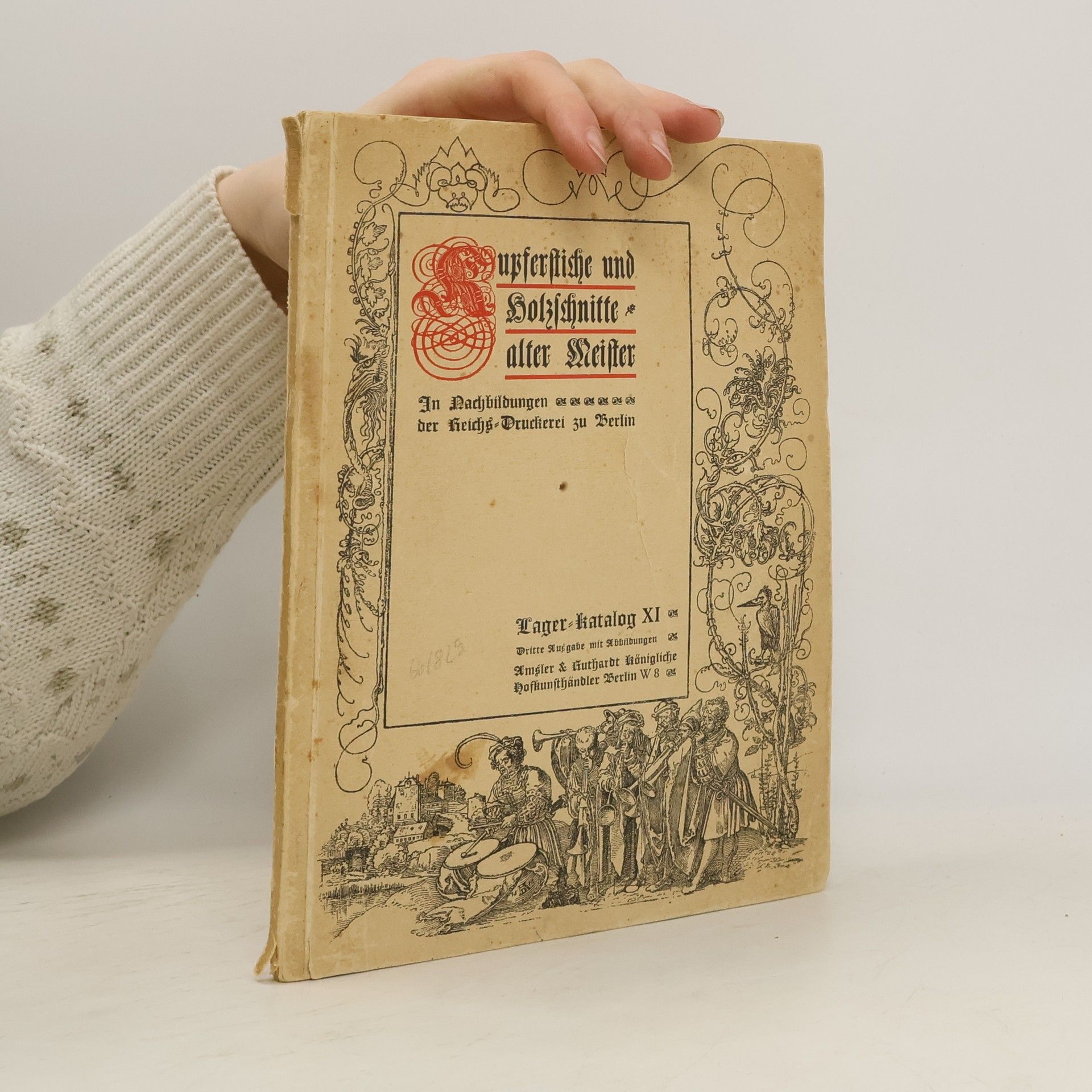 Collectif d'auteurs Kupferstiche und Holzschnitte Alter Meister in Nachbildungen der Reichsdruckerei zu Berlin