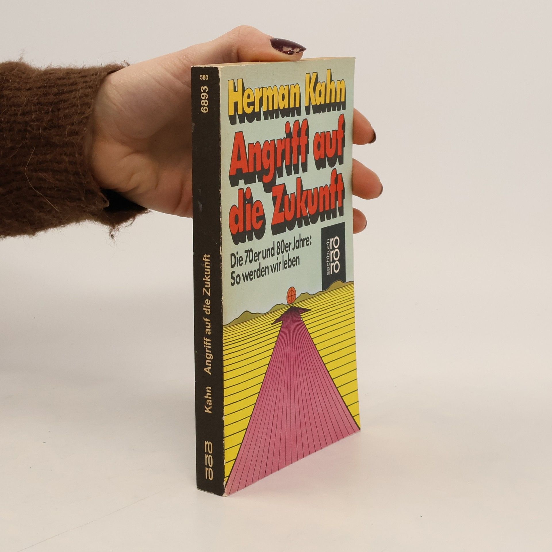 Herman Kahn Angriff auf die Zukunft