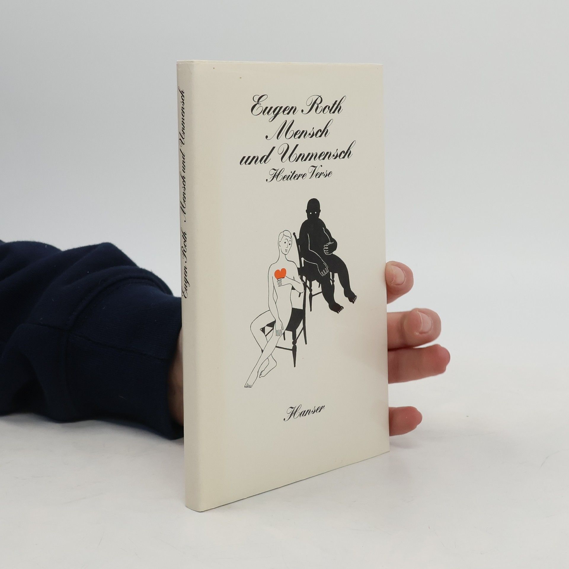 Eugen Roth Mensch und Unmensch