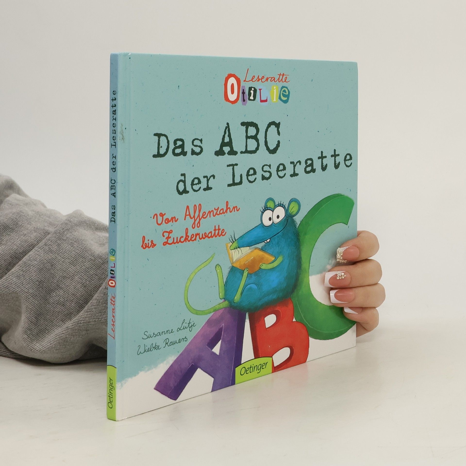 Susanne Lütje Leseratte Otilie - das ABC der Leseratte, von Affenzahn bis Zuckerwatte