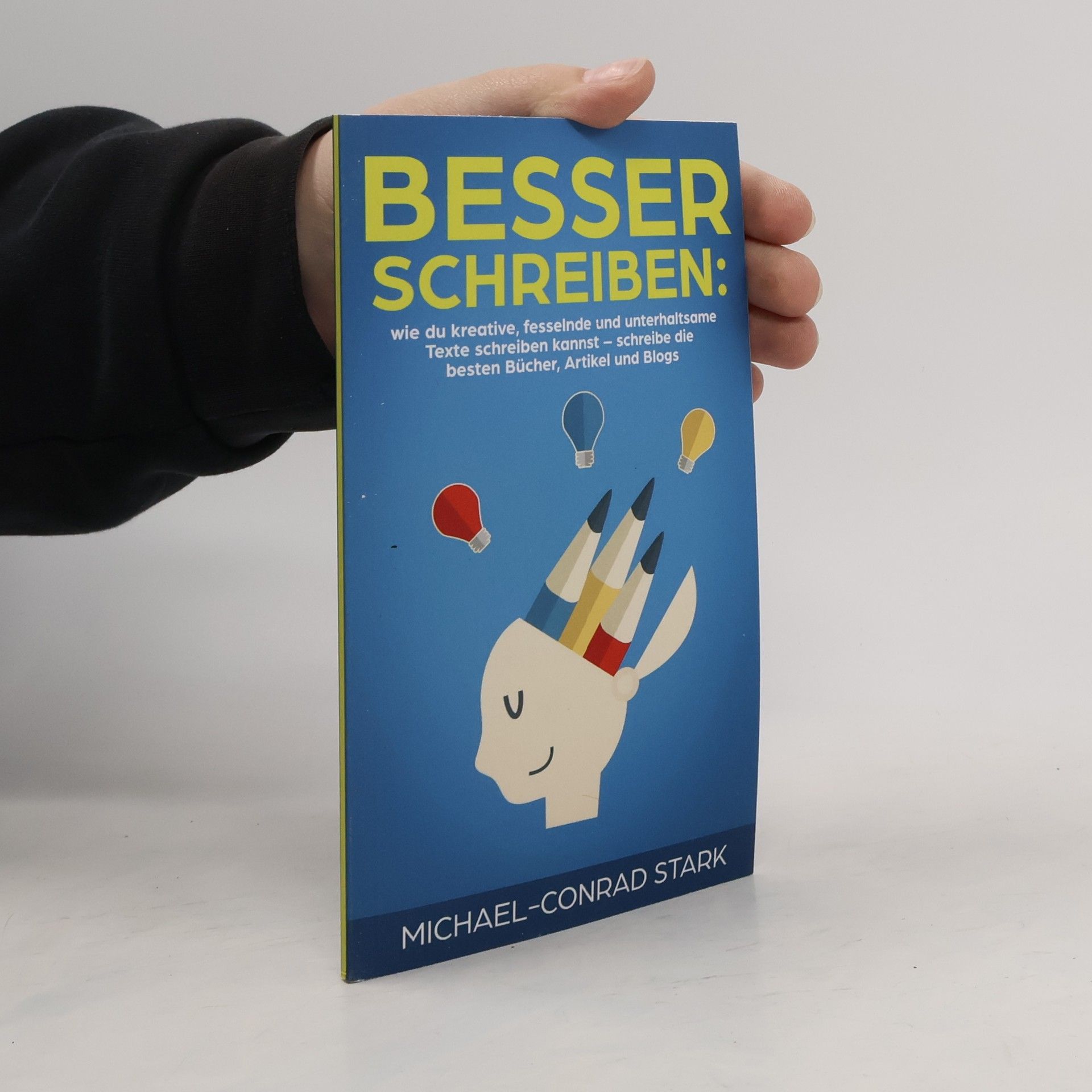 Michael-Conrad Stark Besser schreiben