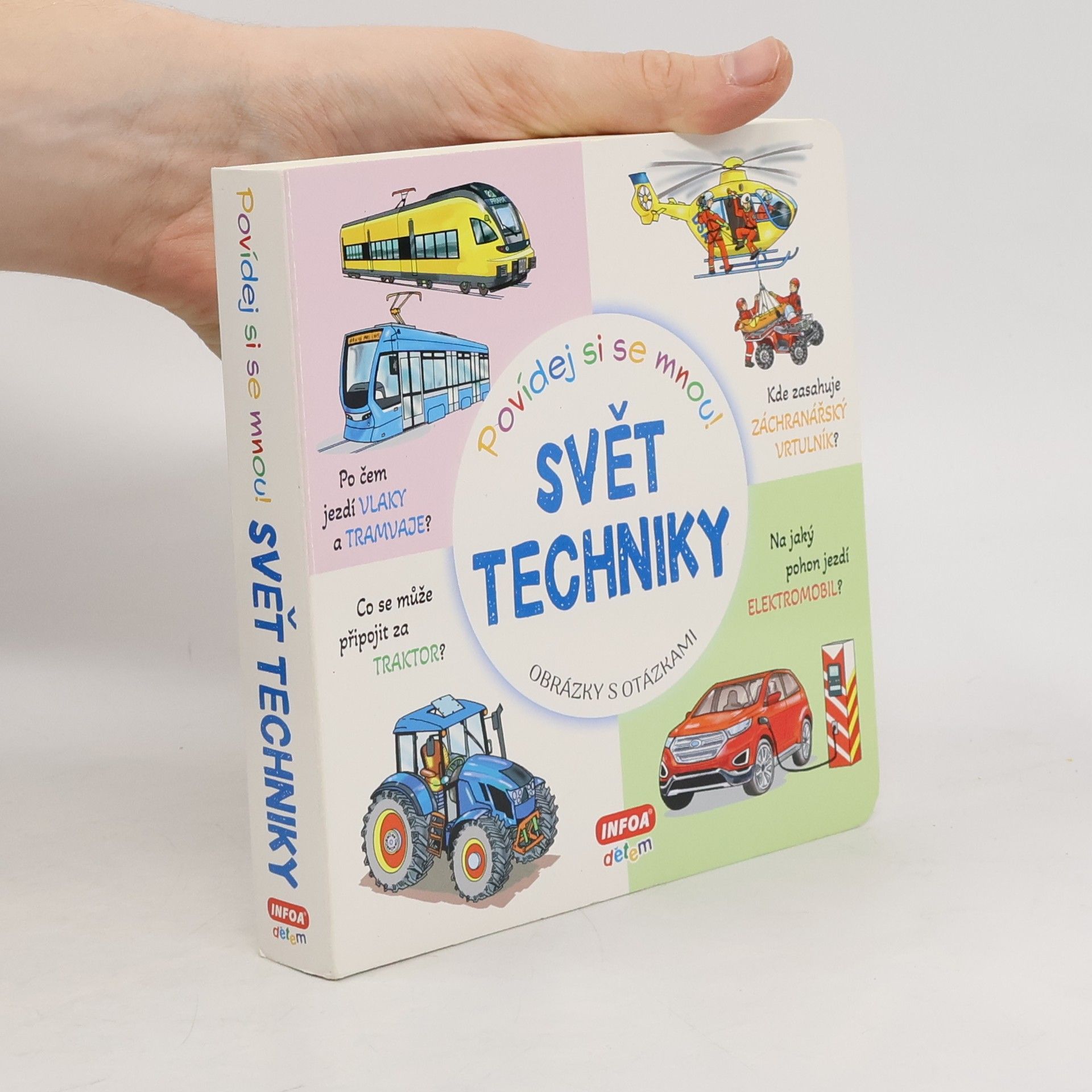 Collectif d'auteurs Povíděj si se mnou! Svět techniky