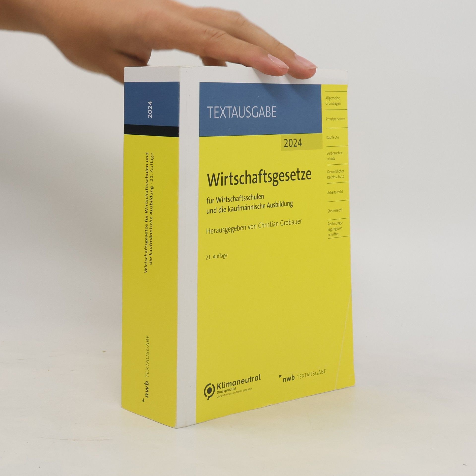 Auteurscollectief Wirtschaftsgesetze für Wirtschaftsschulen und die kaufmännische Ausbildung