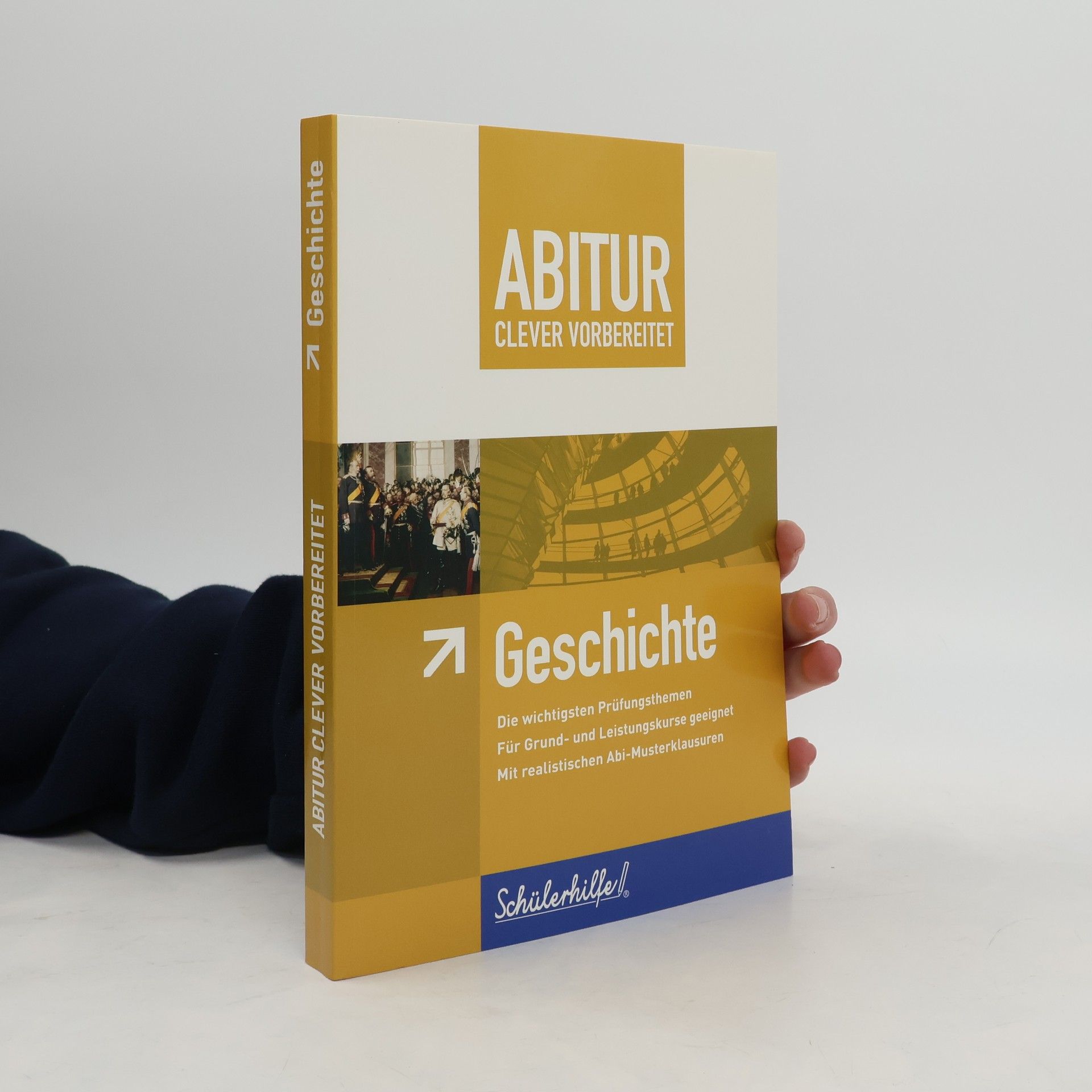 Geschichte. Abitur clever vorbereitet