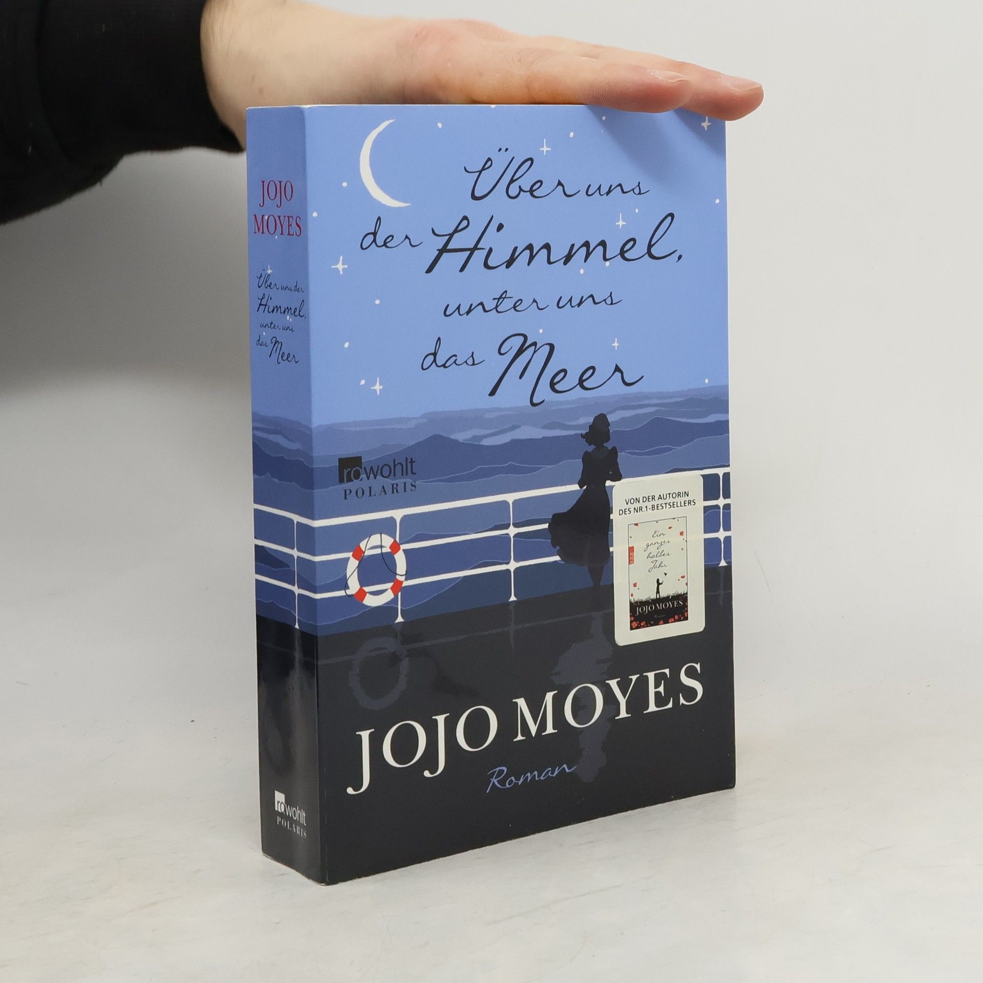 Jojo Moyes Über uns der Himmel, unter uns das Meer