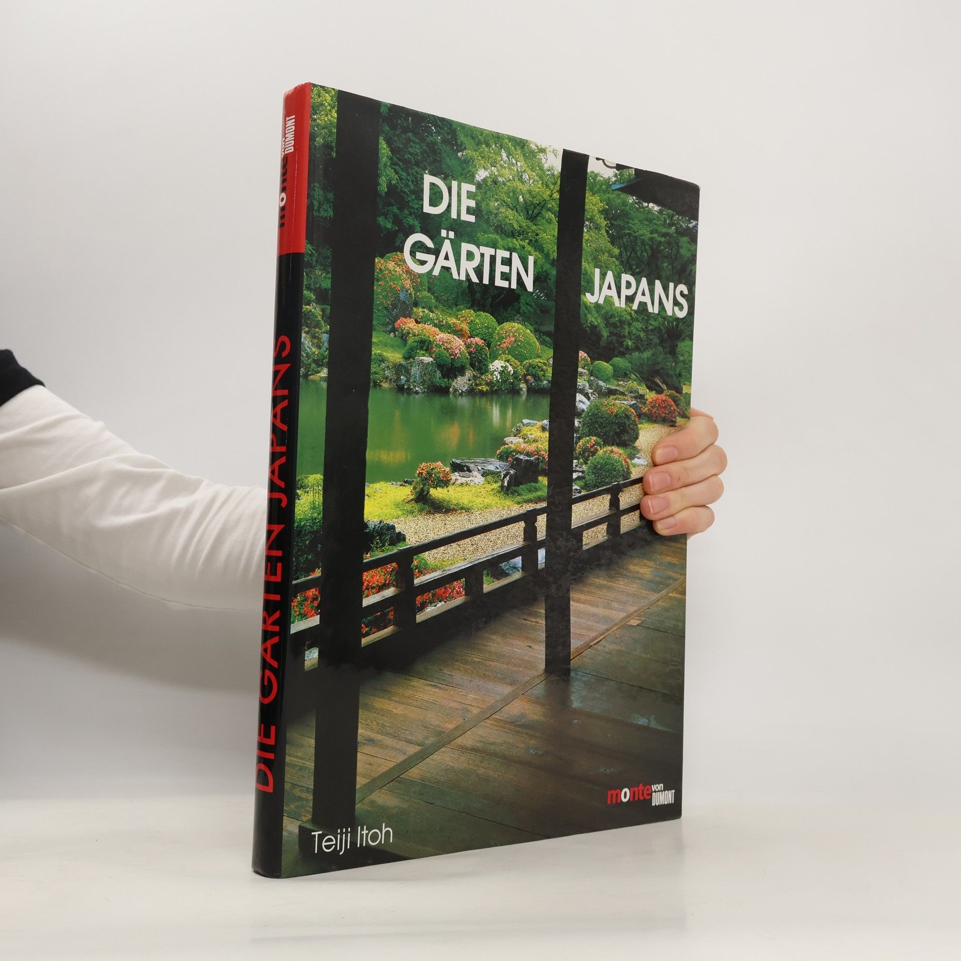 Teiji Itō Die Gärten Japans: 50 Gärten mit Beschreibung