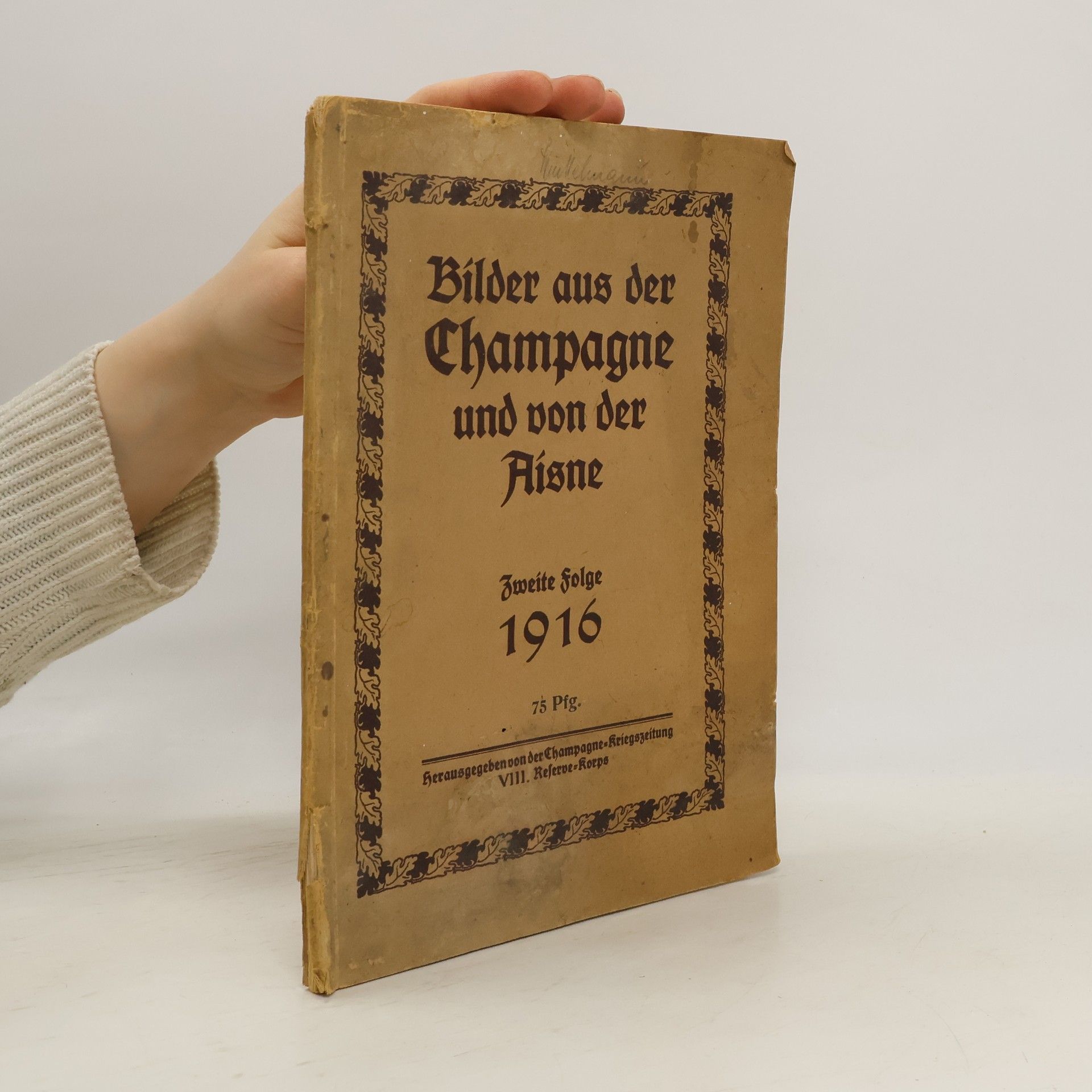 Collectif d'auteurs Bilder aus der Champagne und von der Aisne