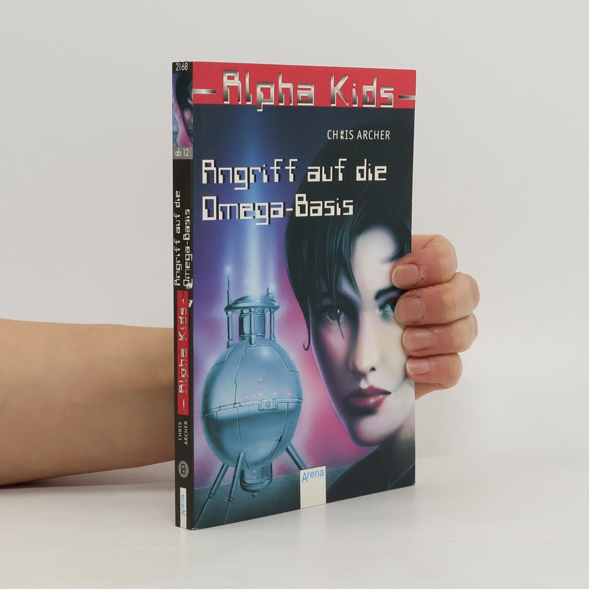 Chris Archer Alpha Kids 08. Angriff auf die Omega-Basis