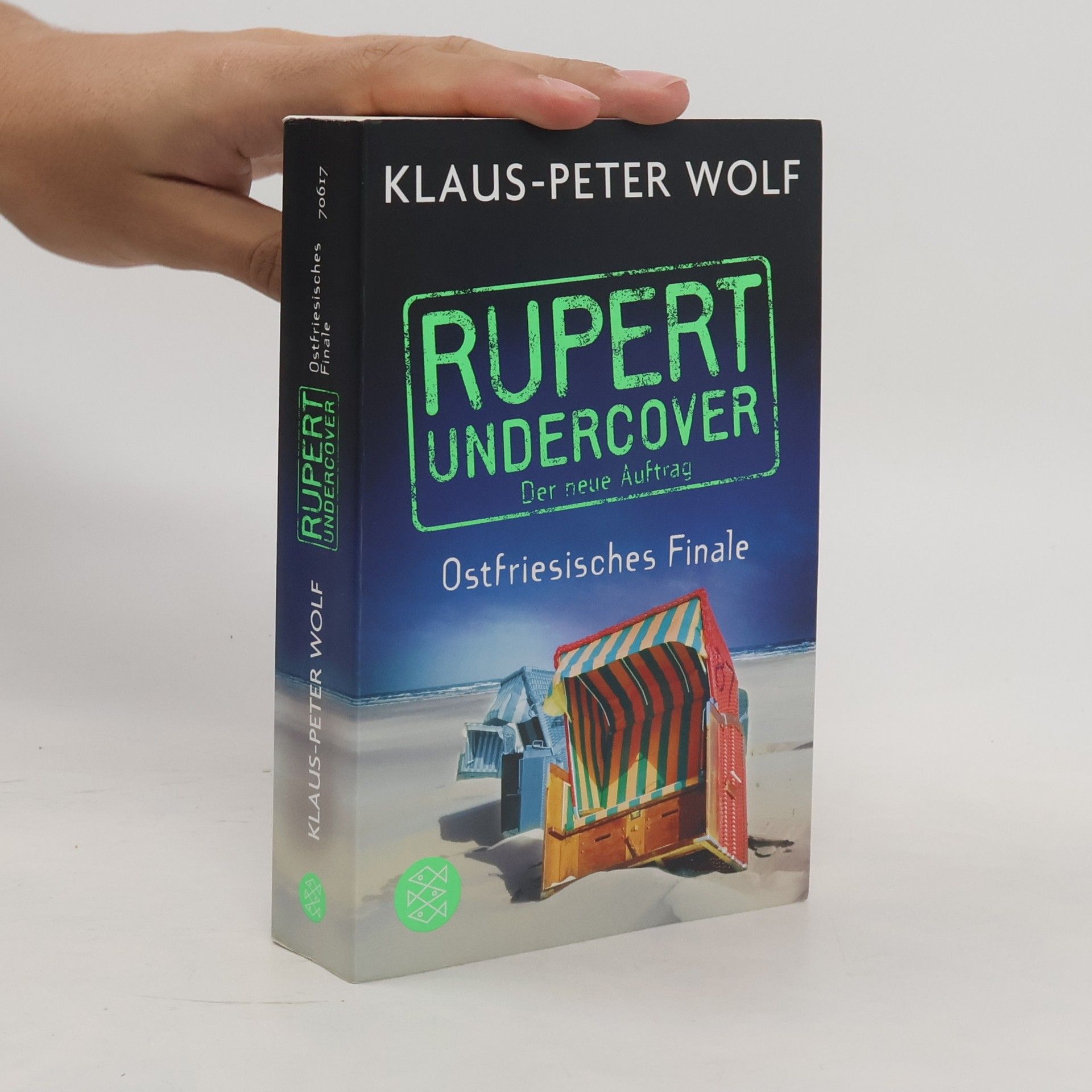 Klaus-Peter Wolf Rupert Undercover. Ostfriesisches Finale