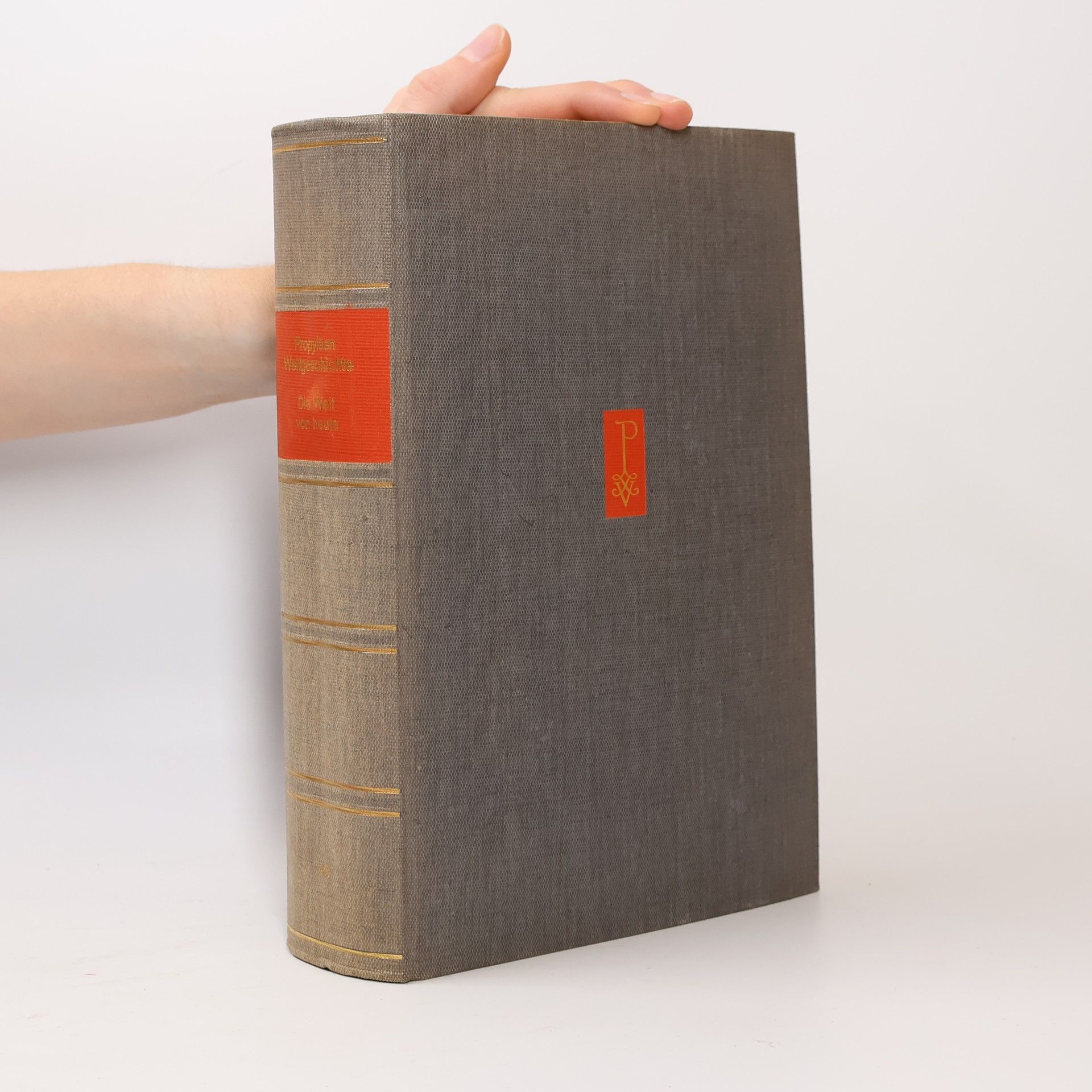 Collectif d'auteurs Propyläen-Weltgeschichte. Die Welt von heute. 10