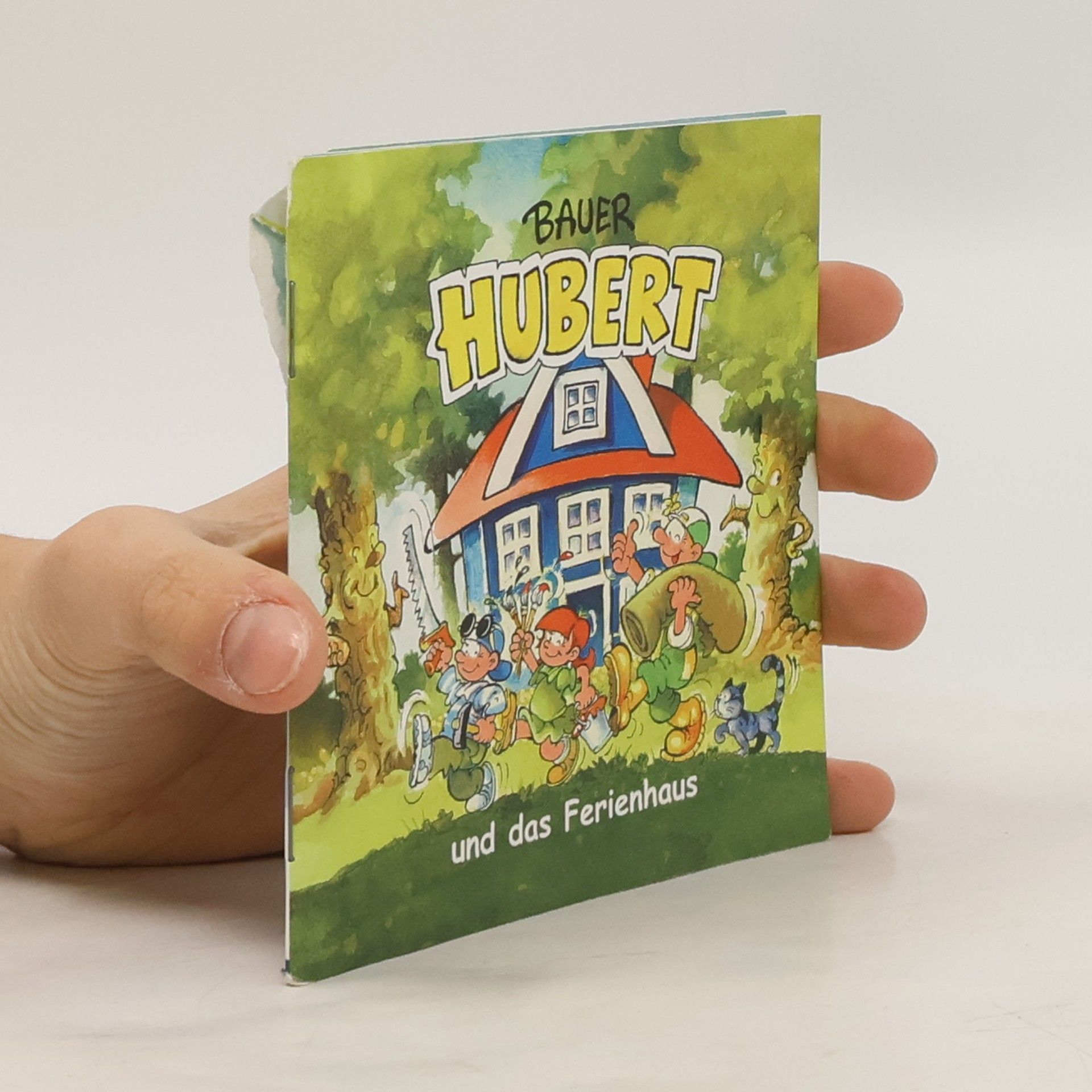 Michael Ryba Bauer Hubert und das Ferienhaus
