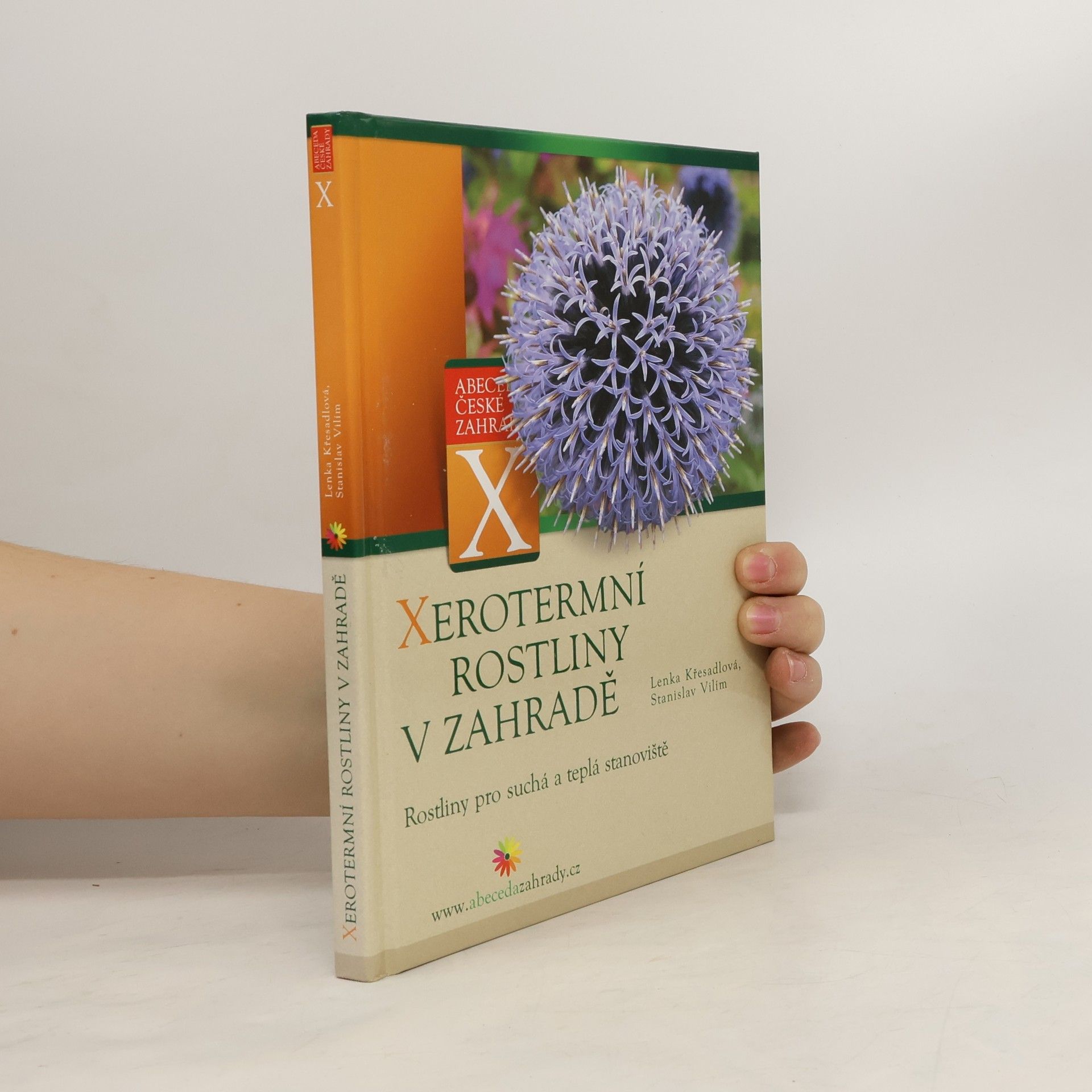 Lenka Křesadlová Xerotermní rostliny v zahradě
