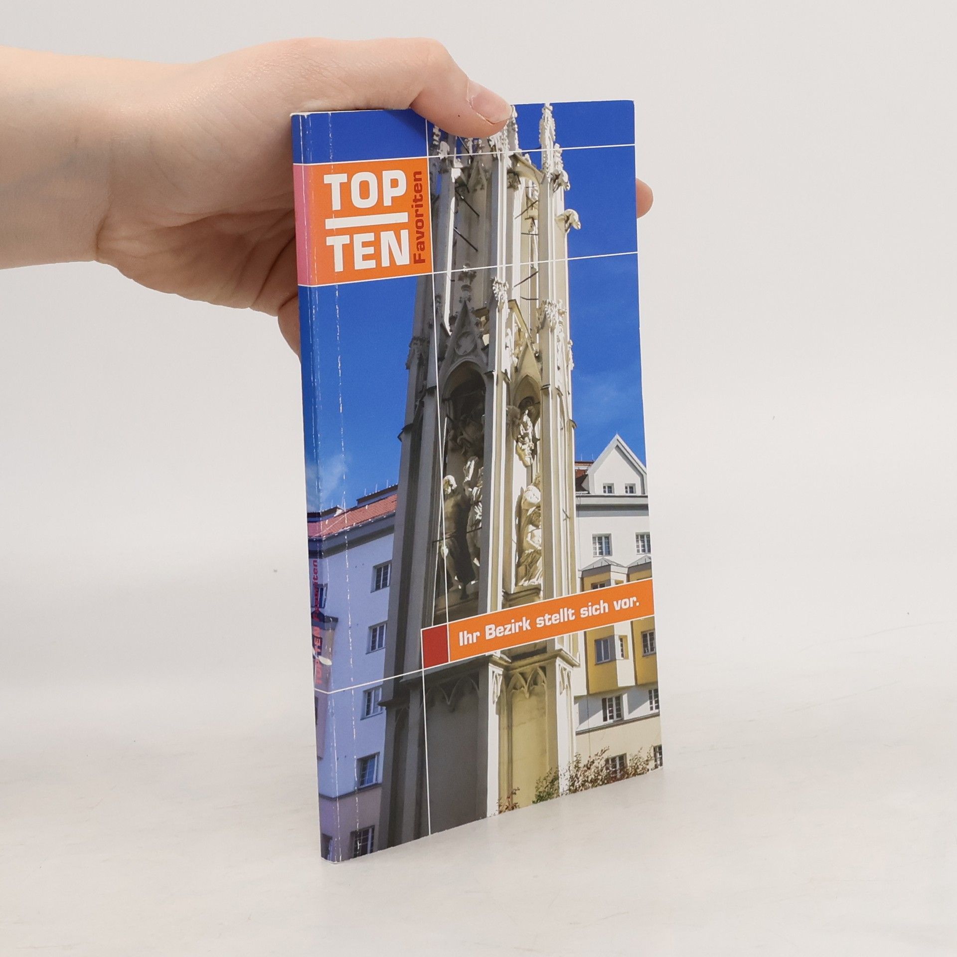 Collectif d'auteurs Top Ten Favoriten. Ihr Bezirk stellt sich vor