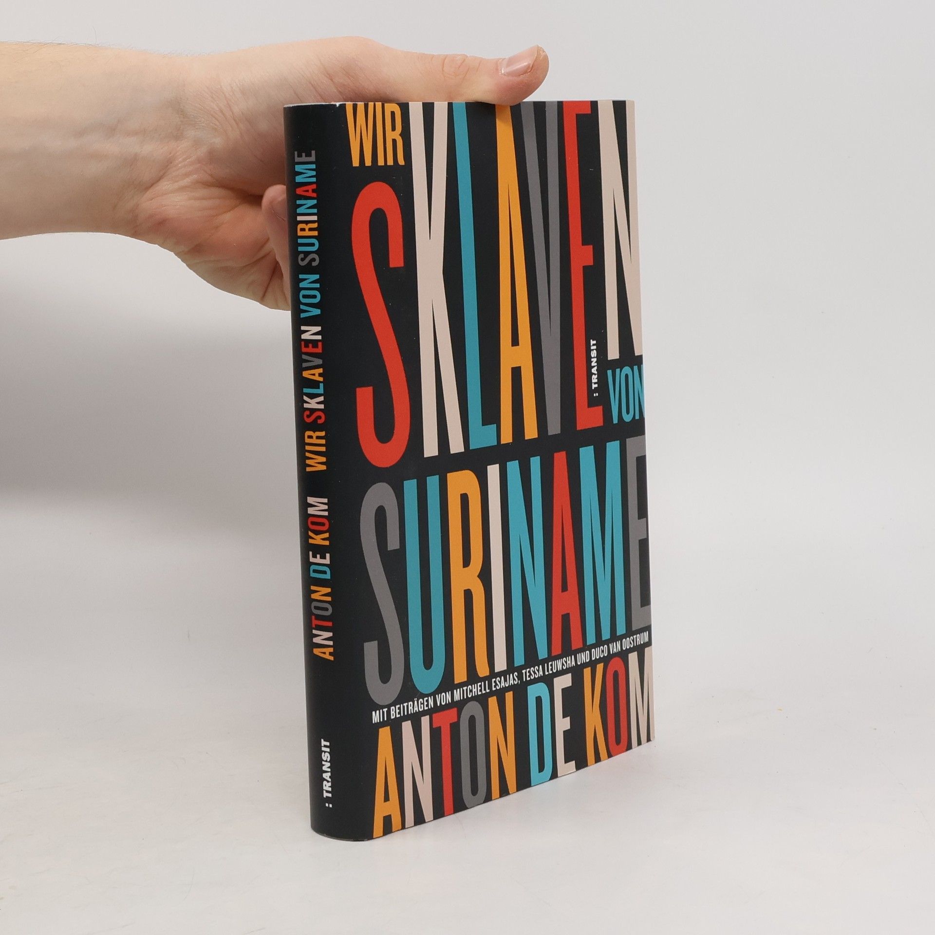 Anton de Kom Wir Sklaven von Suriname