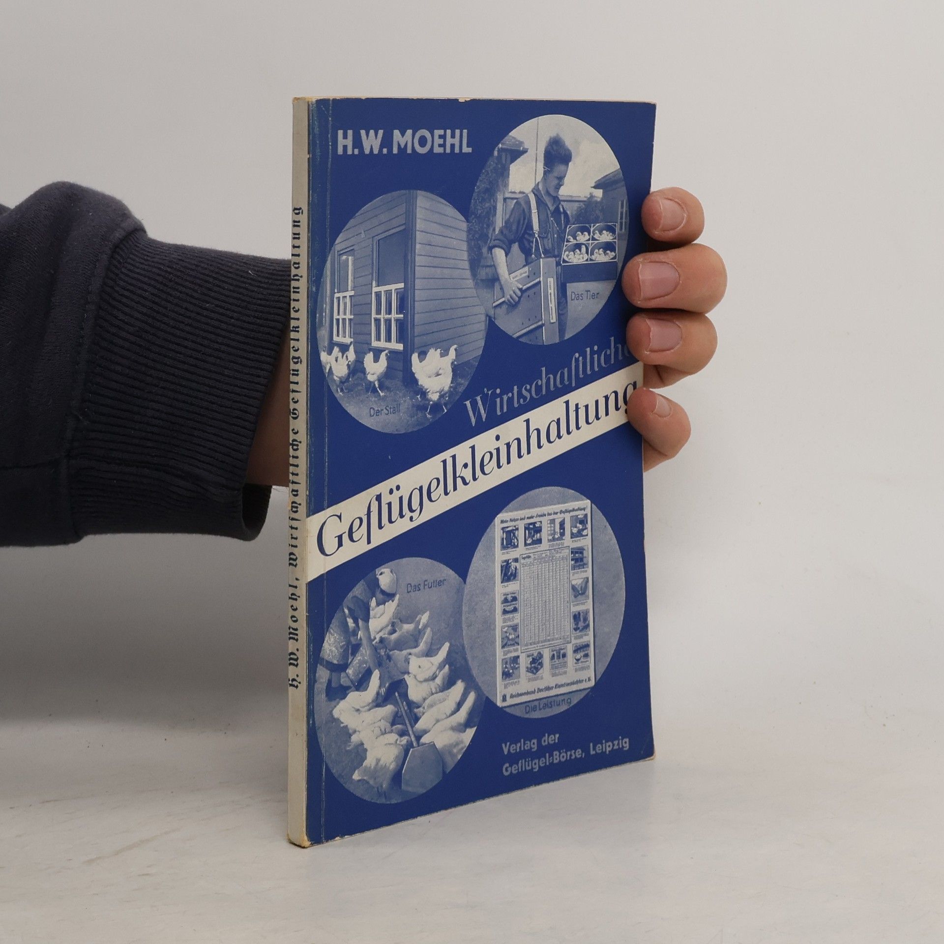 Hans Wilhelm Moehl Wirtschaftliche Geflügelkleinhaltung