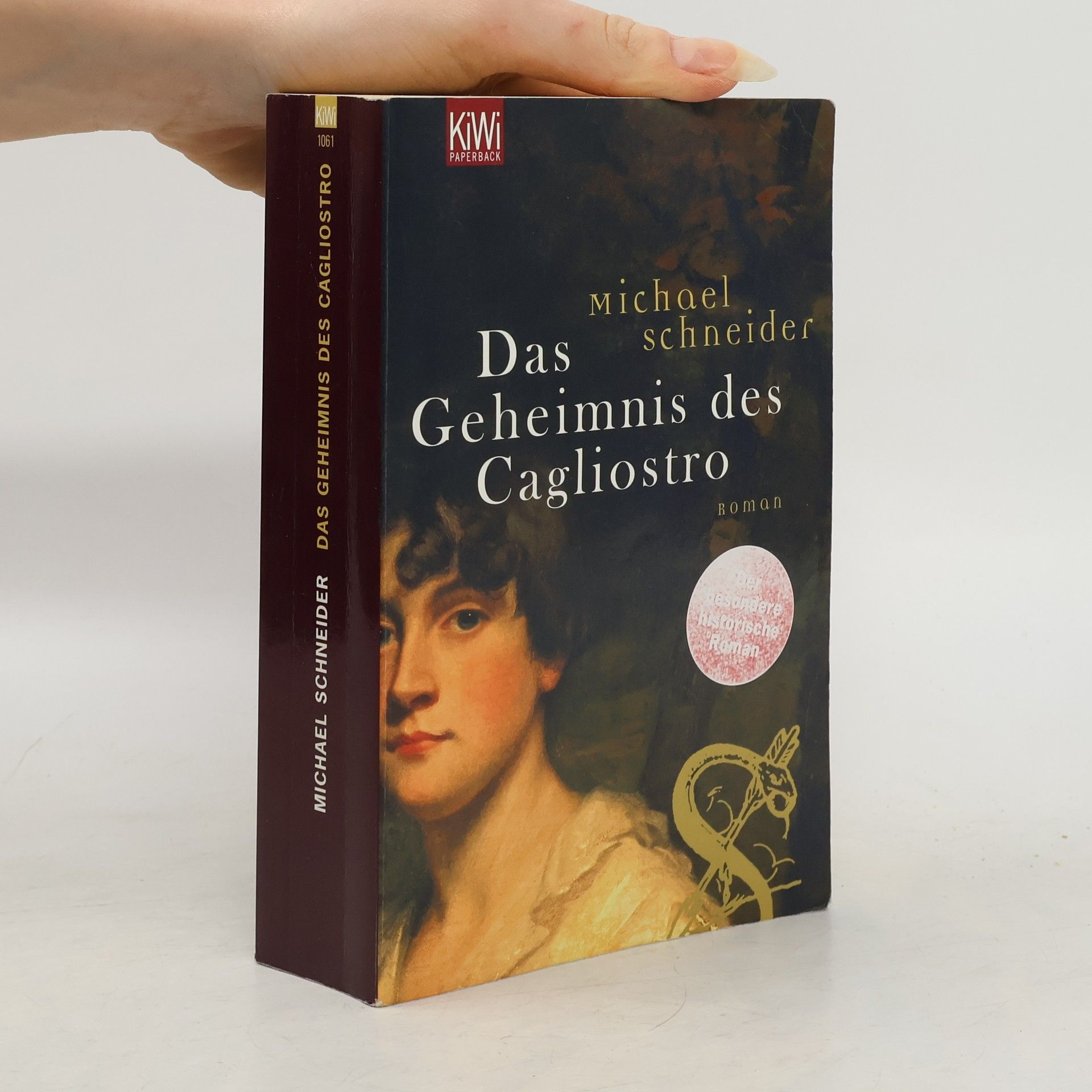 Michael Schneider Das Geheimnis des Cagliostro