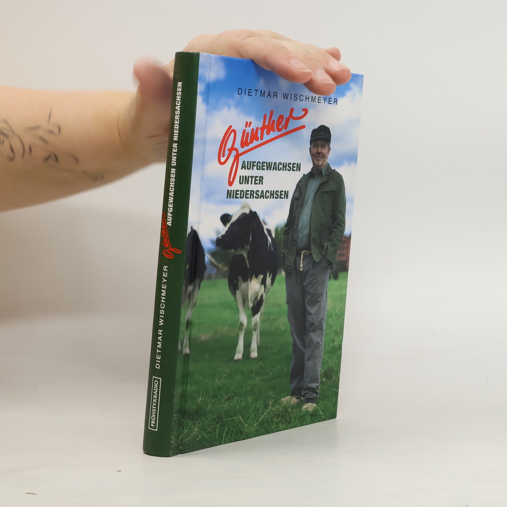 Dietmar Wischmeyer Günther - Aufgewachsen unter Niedersachsen