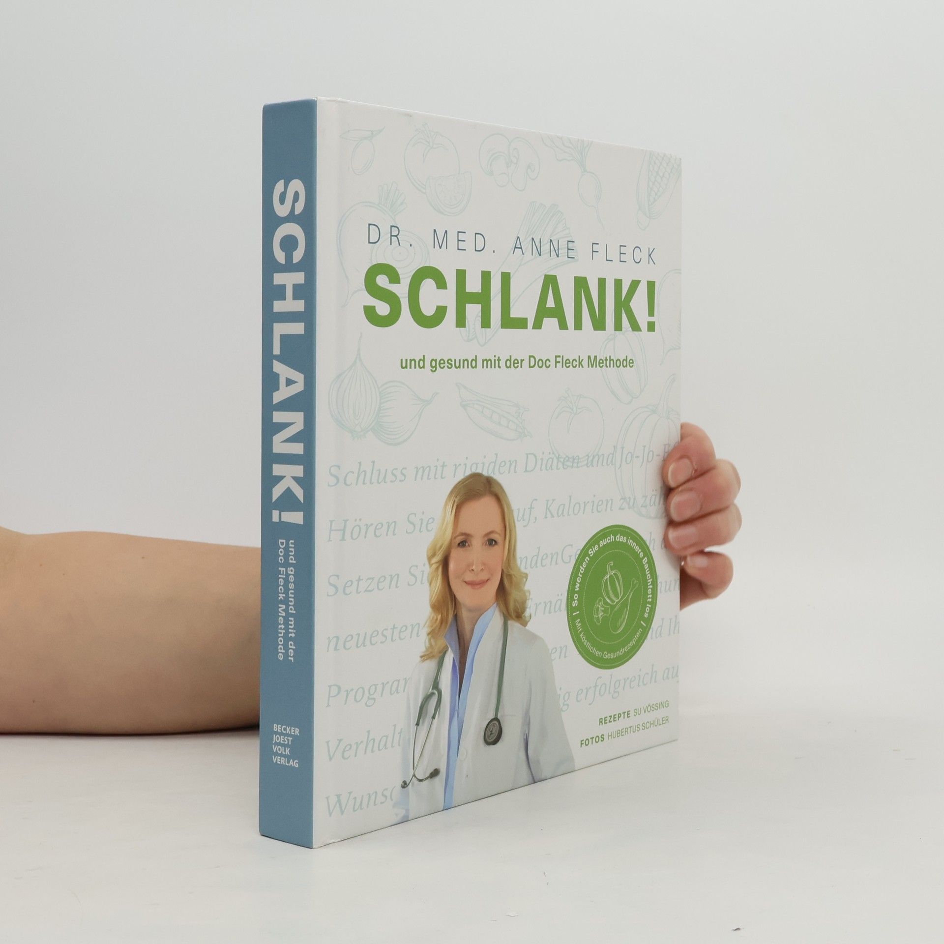 Anne Fleck Schlank! und gesund mit der Doc Fleck Methode