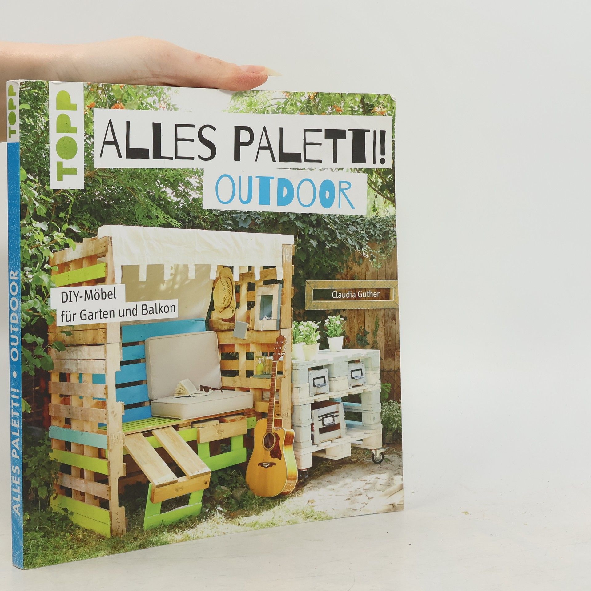 Claudia Guther Alles Paletti! Outdoor