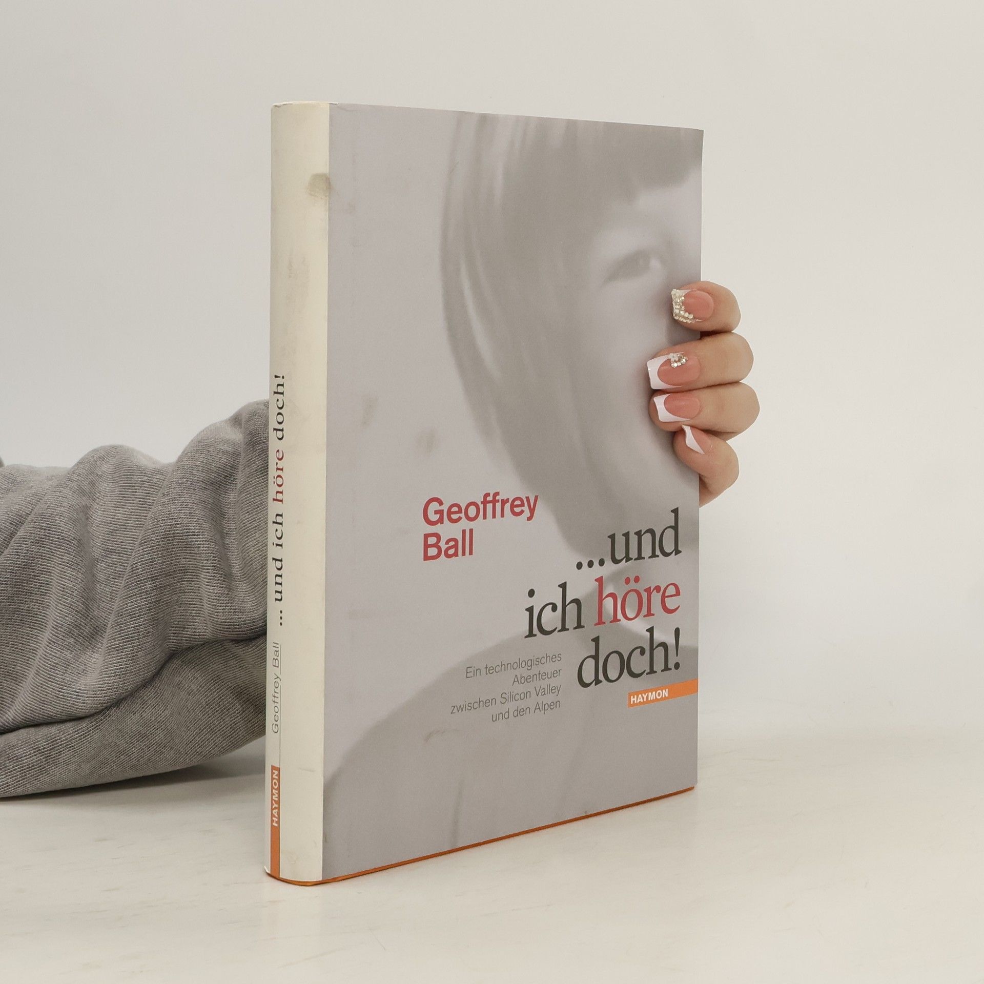 Geoffrey R. Ball ... und ich höre doch!