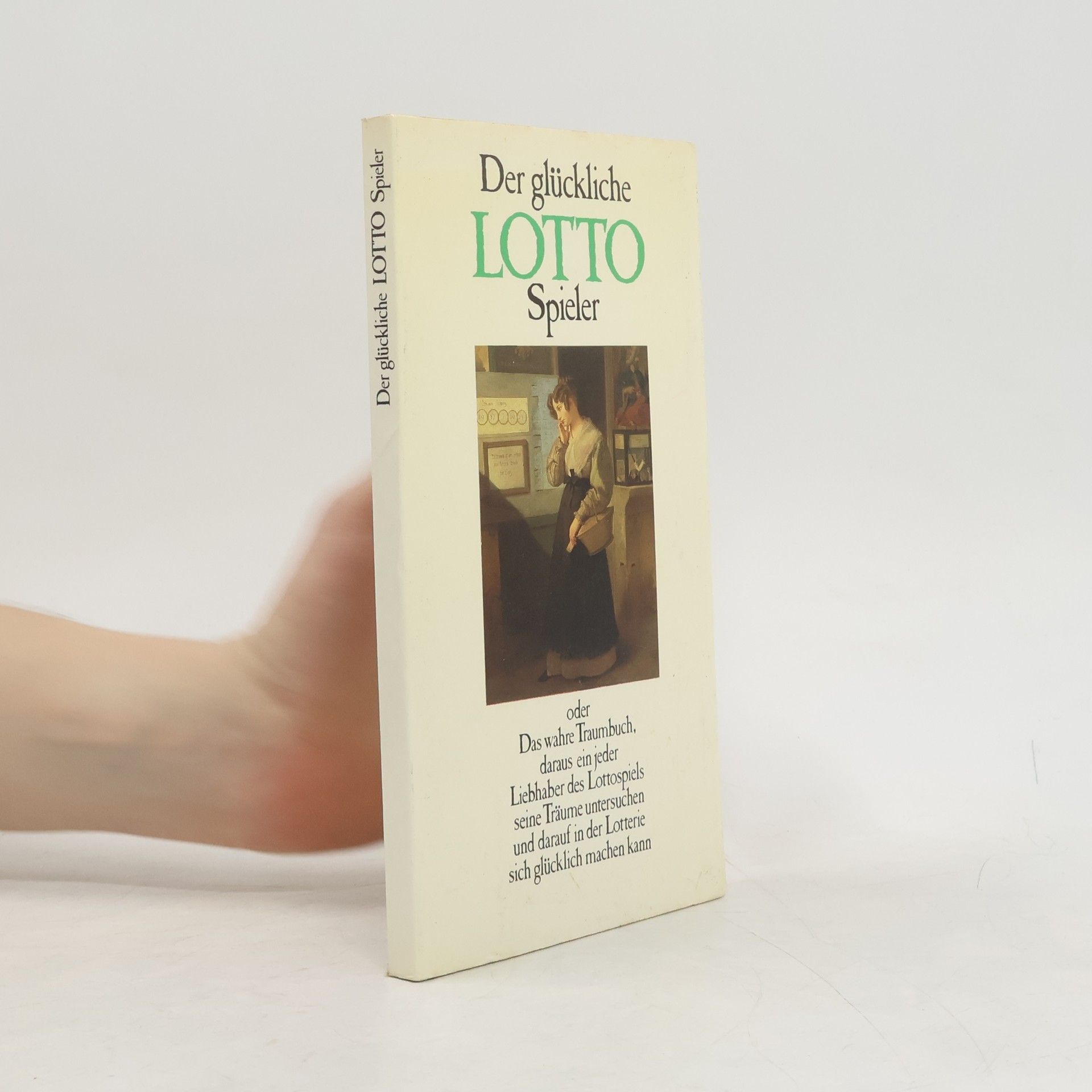 Fortunatus Bonnechance Der glückliche Lotto-Spieler