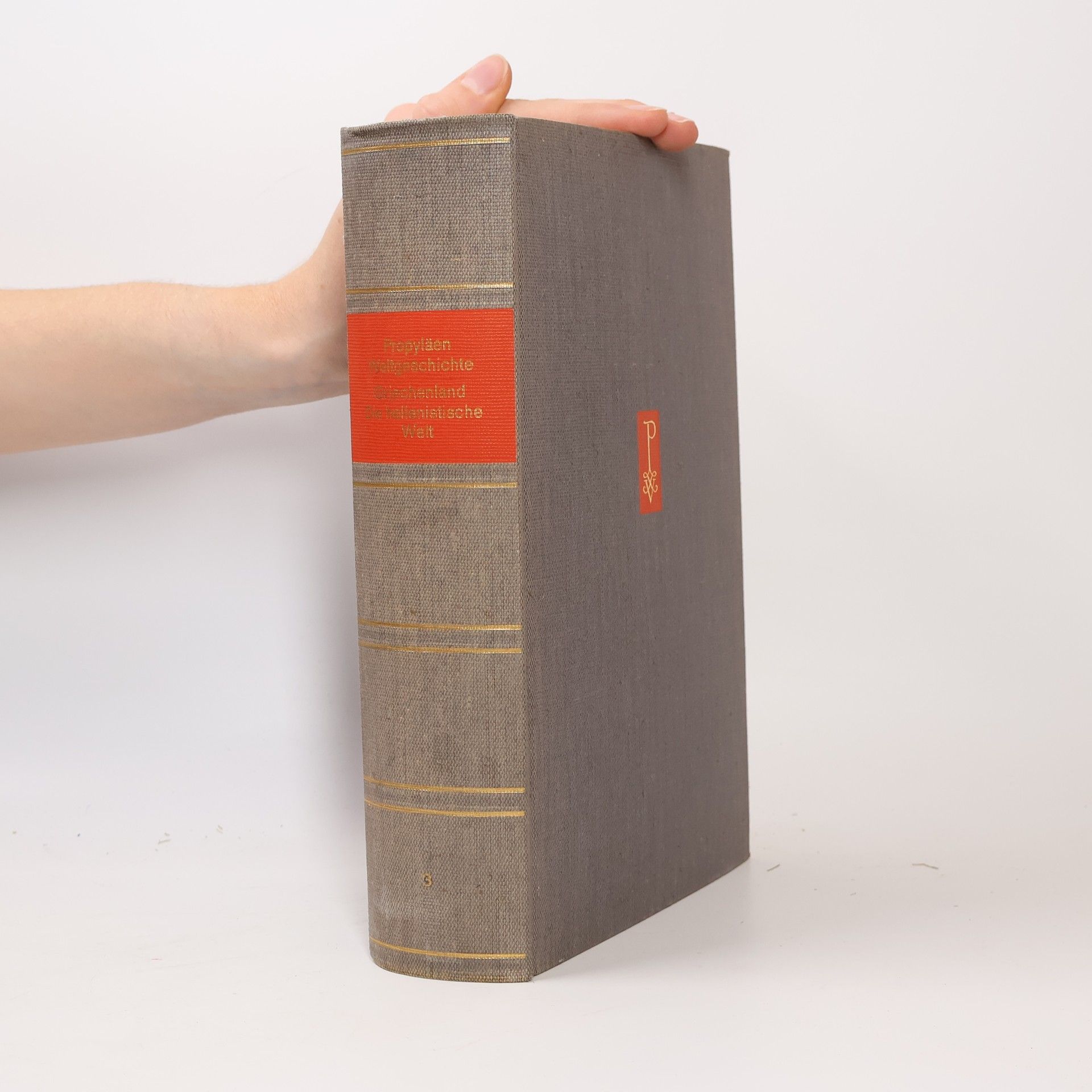 Kolektív autorov Propyläen-Weltgeschichte: Griechenland. Die hellenistische Welt