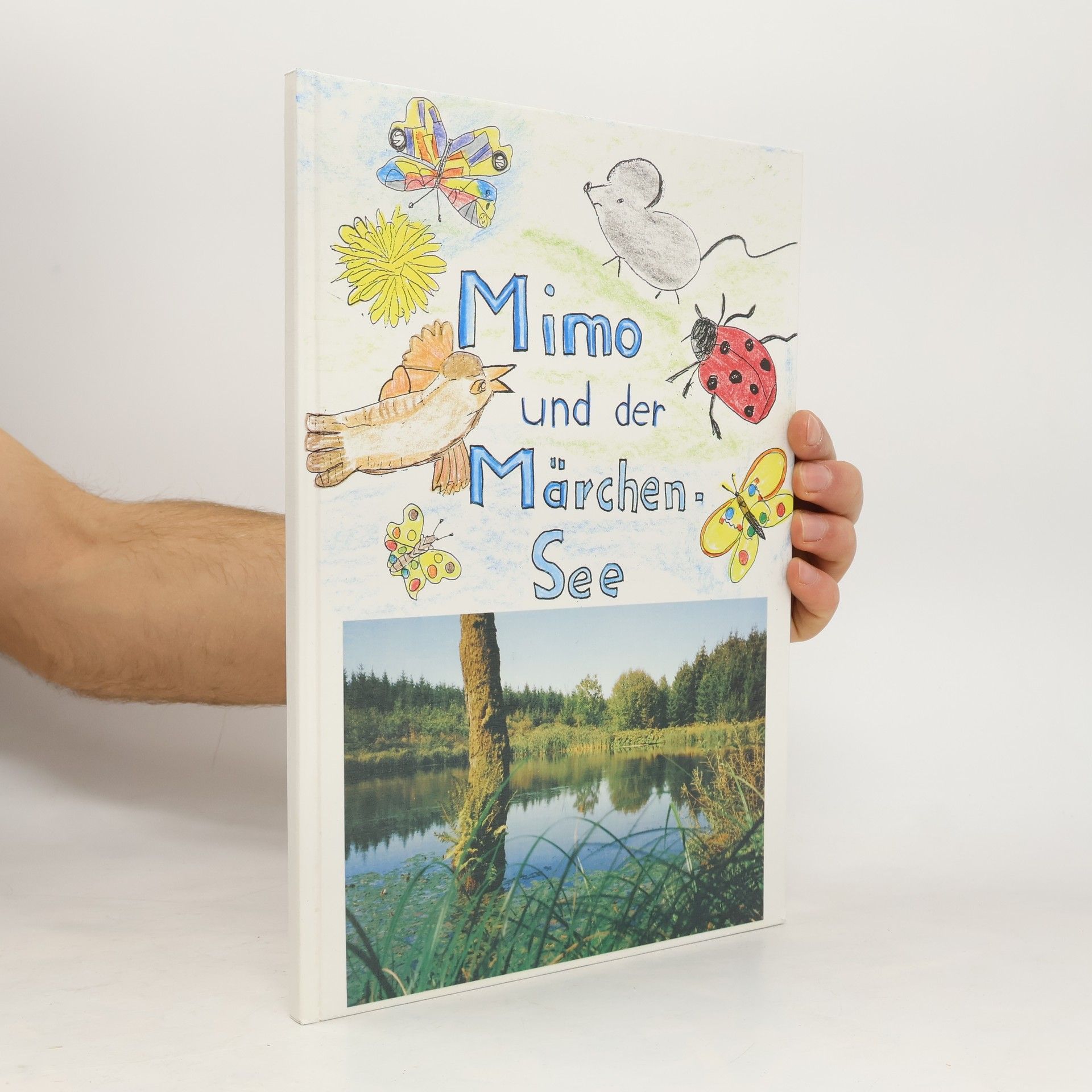 Autorenkollektiv Mimo und der Märchen-See