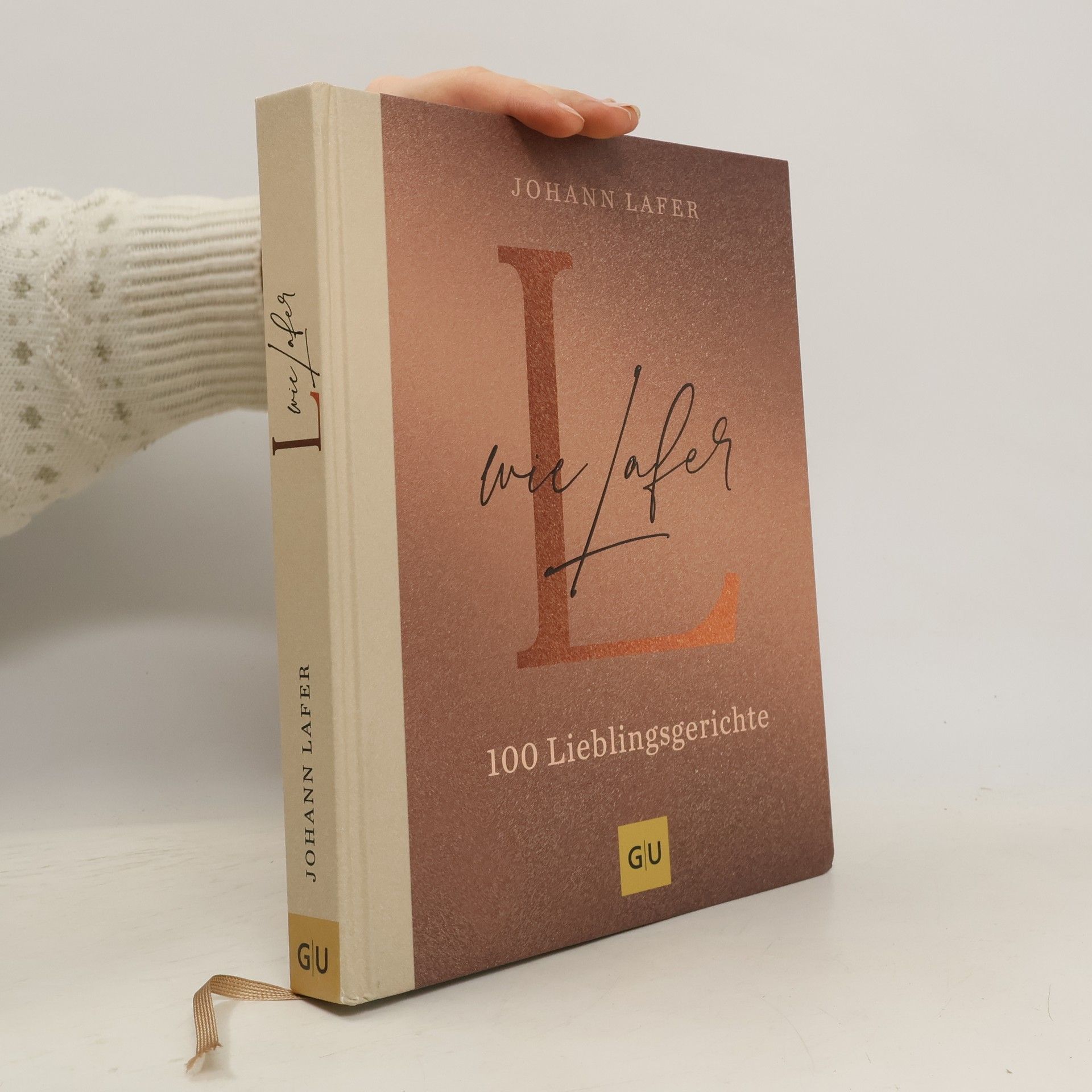 Johann Lafer L wie Lafer. 100 Lieblingsrezepte