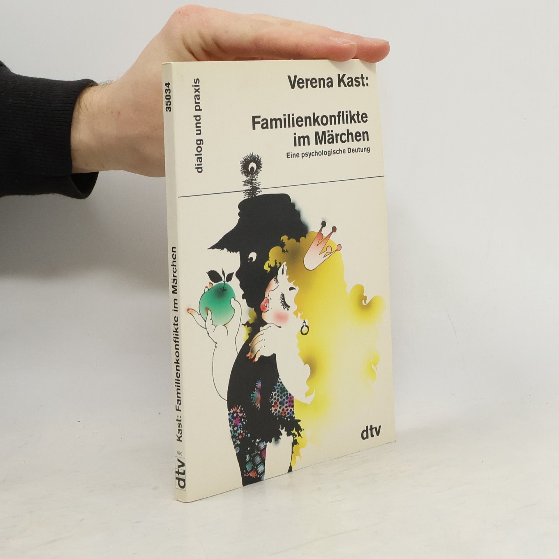 Verena Kast Familienkonflikte im Märchen. Eine psychologische Deutung