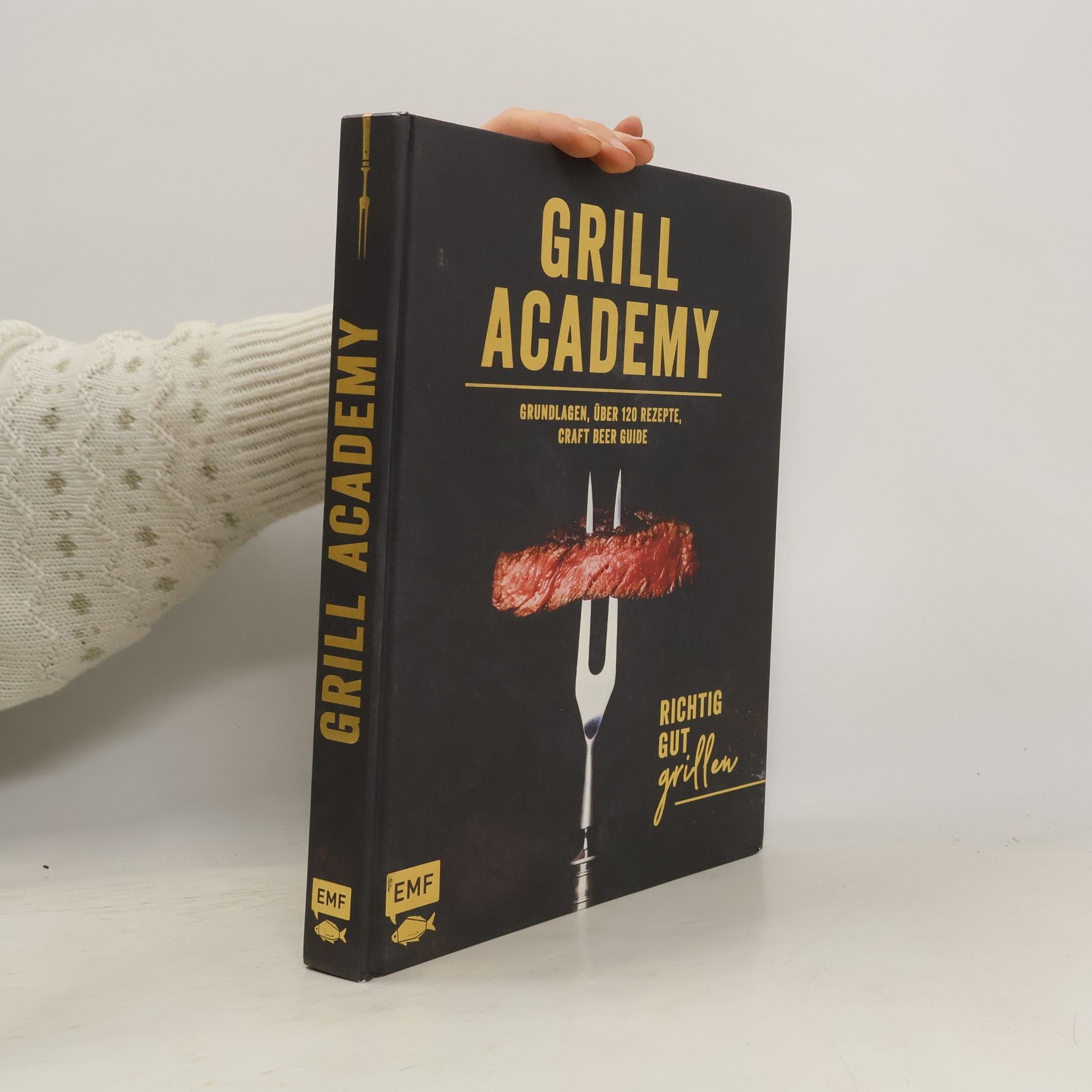 Unknown Author Grill Academy - Richtig gut grillen