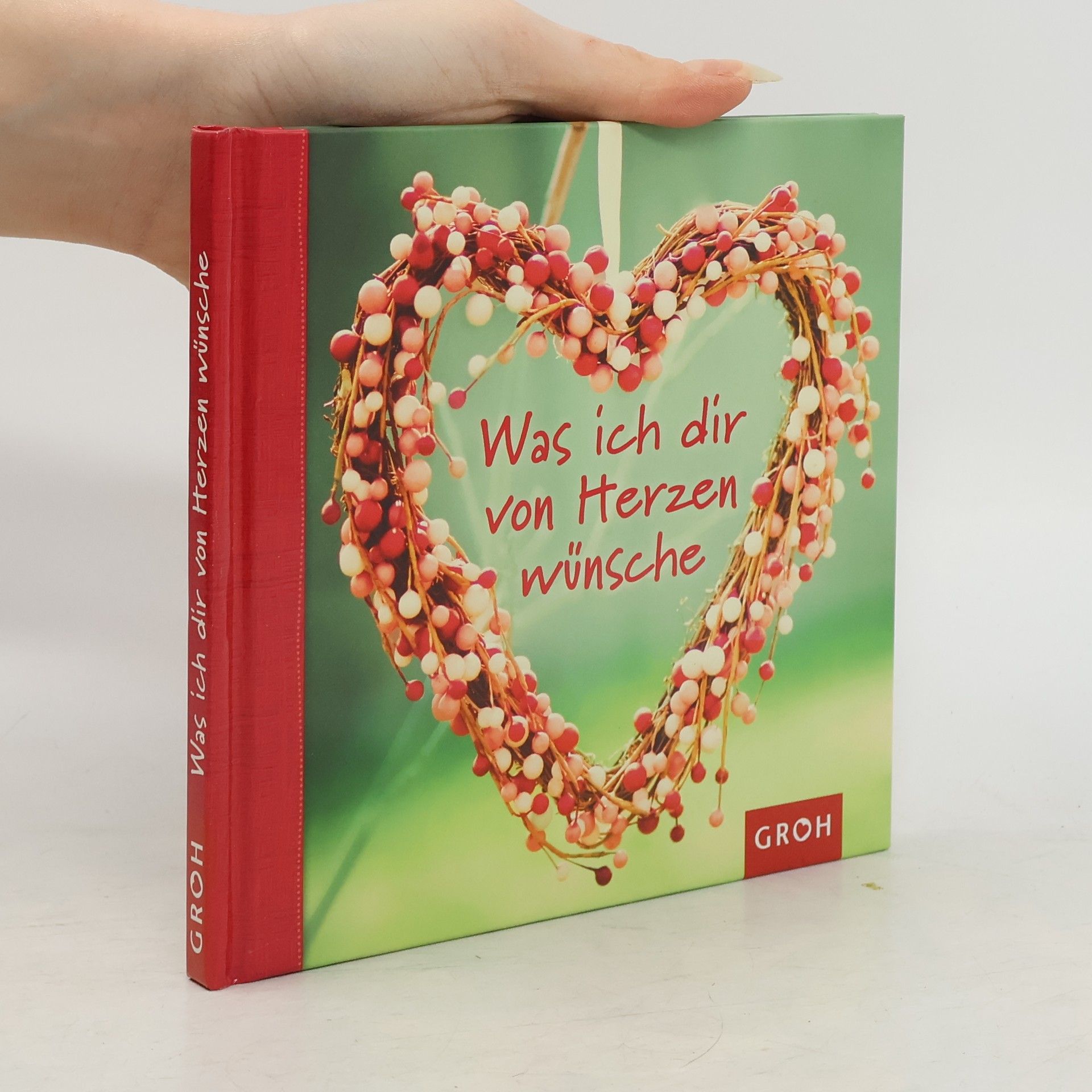 Autores varios Was ich dir von Herzen wünsche