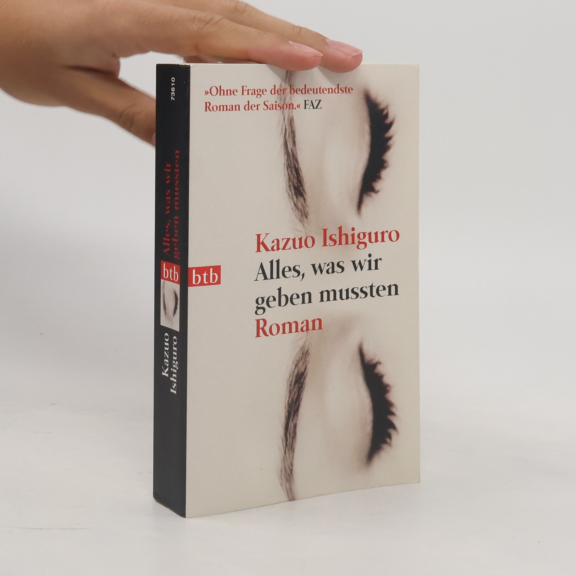Kazuo Ishiguro Alles, was wir geben mussten