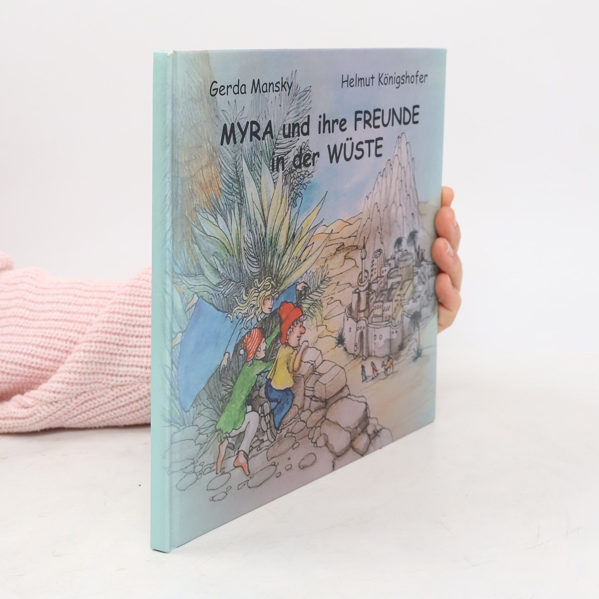 Myra und ihre Freunde in der Wüste