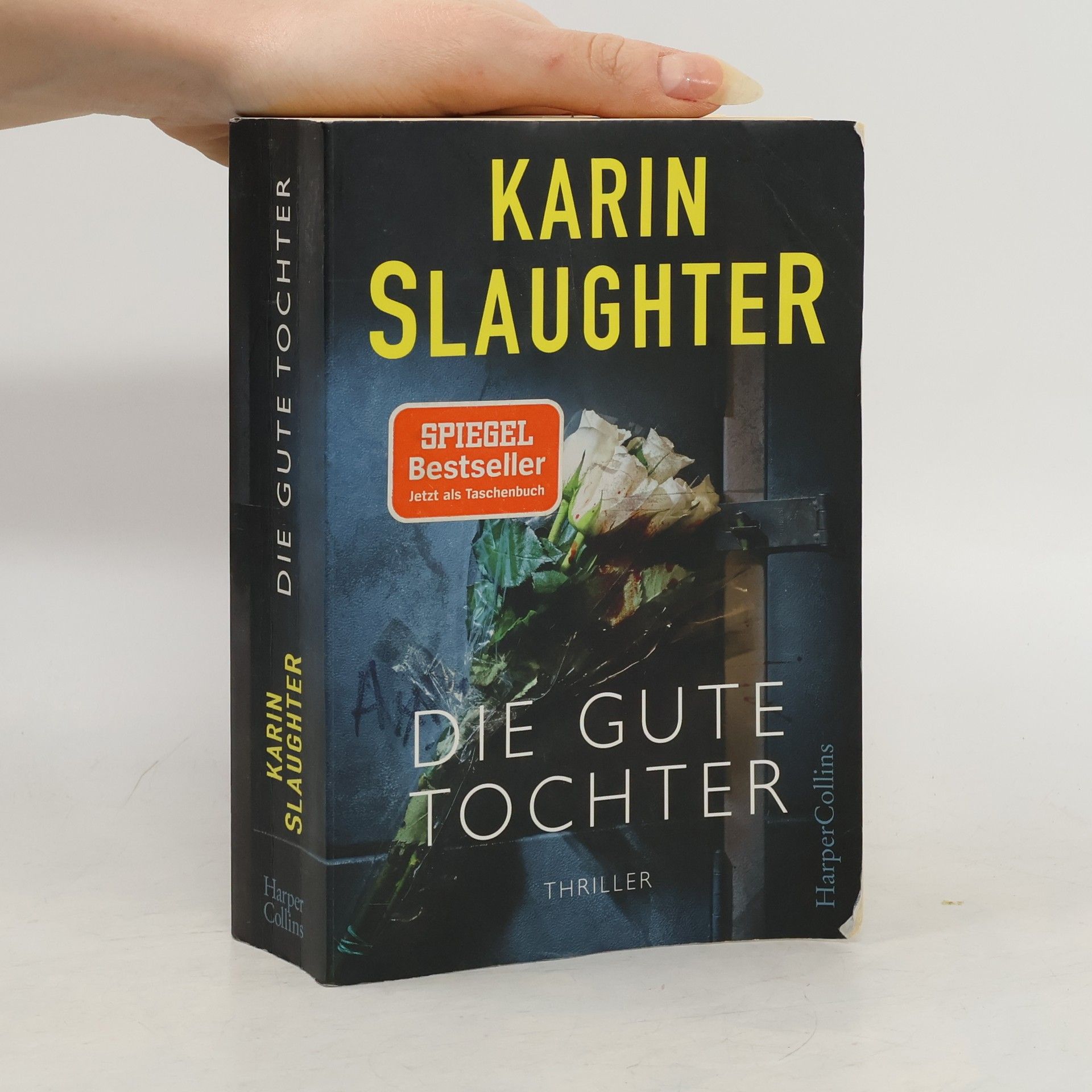 Karin Slaughter Die gute Tochter