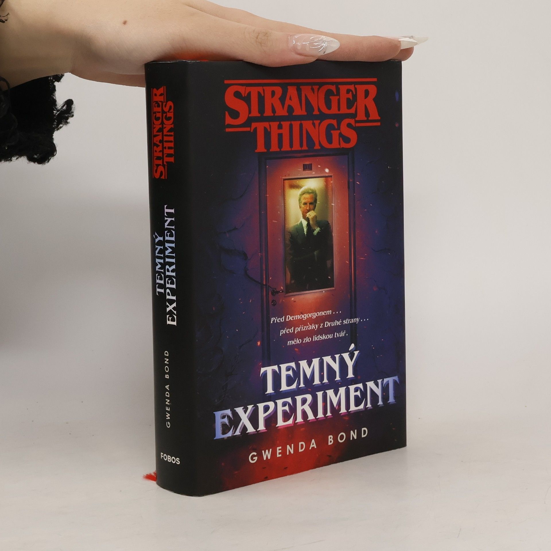 Gwenda Bond Stranger Things. Temný experiment